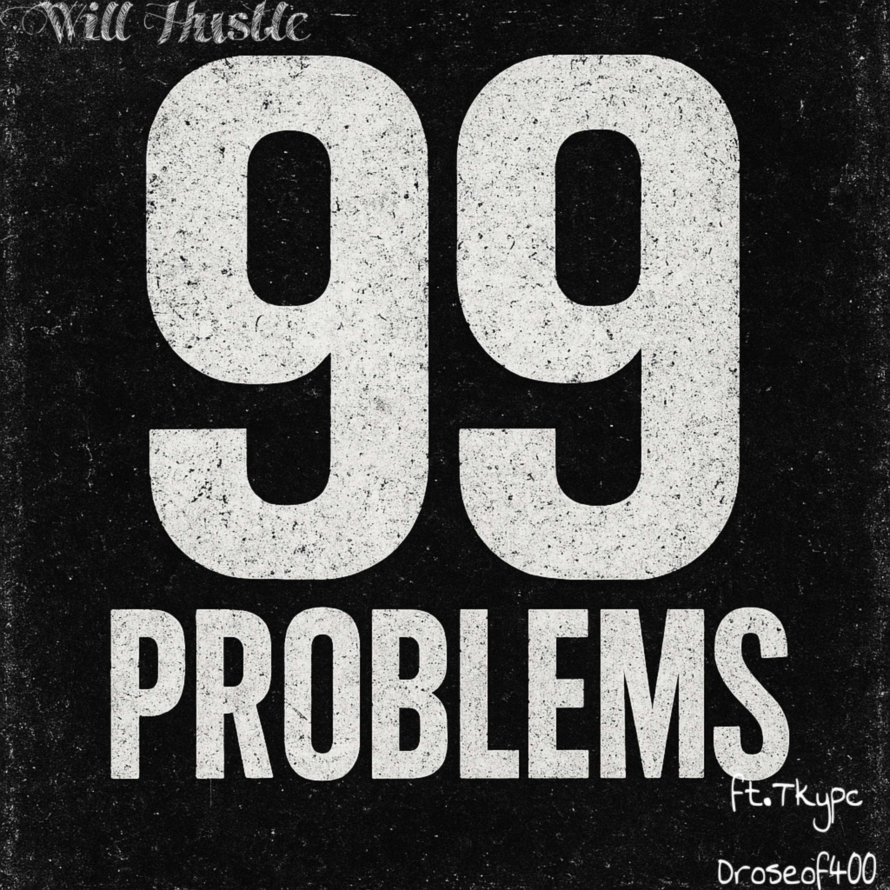 99 Problems artwork