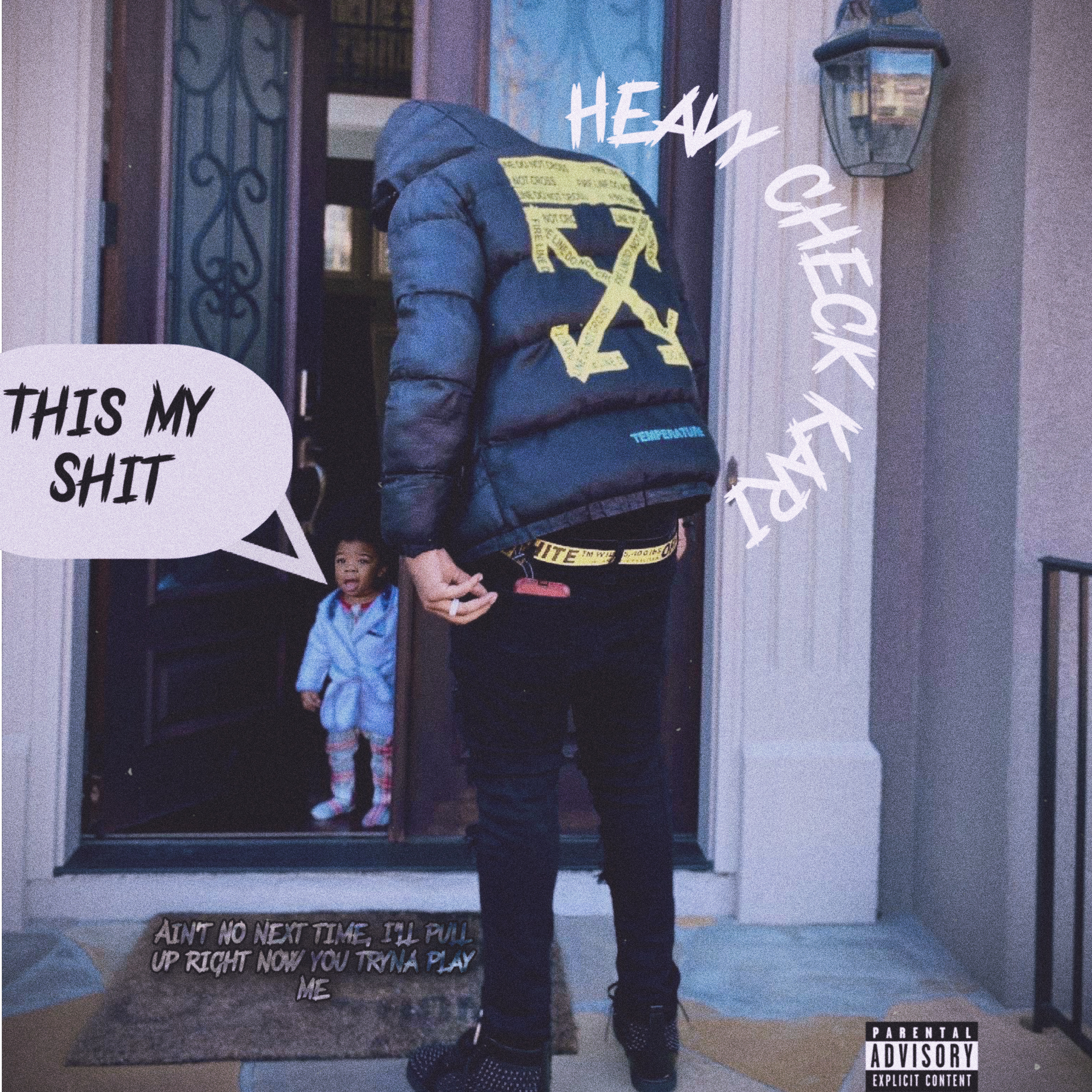 THIS MY SHIT artwork