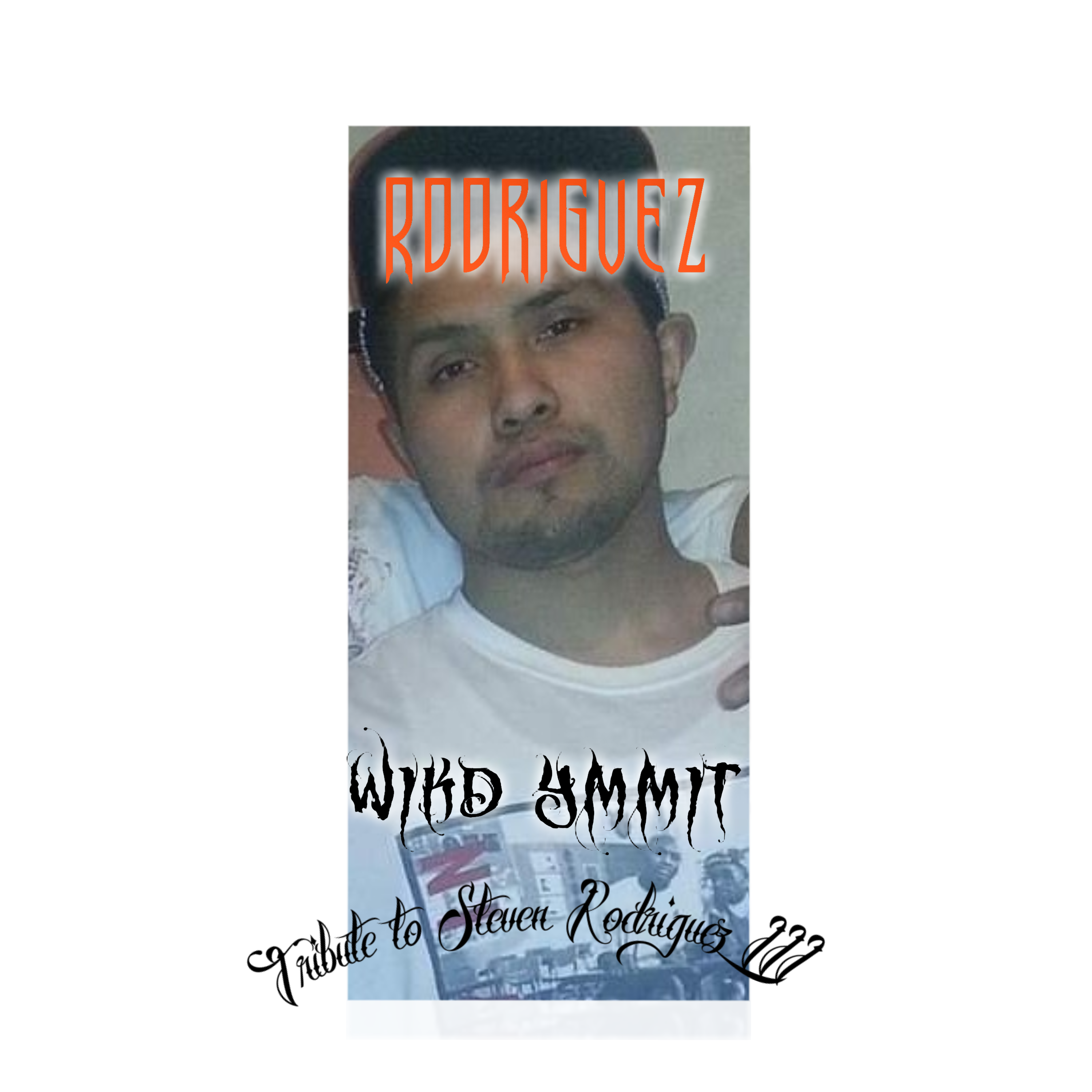 Rodriguez (Tribute To Steven Rodrihuez III) by Wikd Ymmit cover art