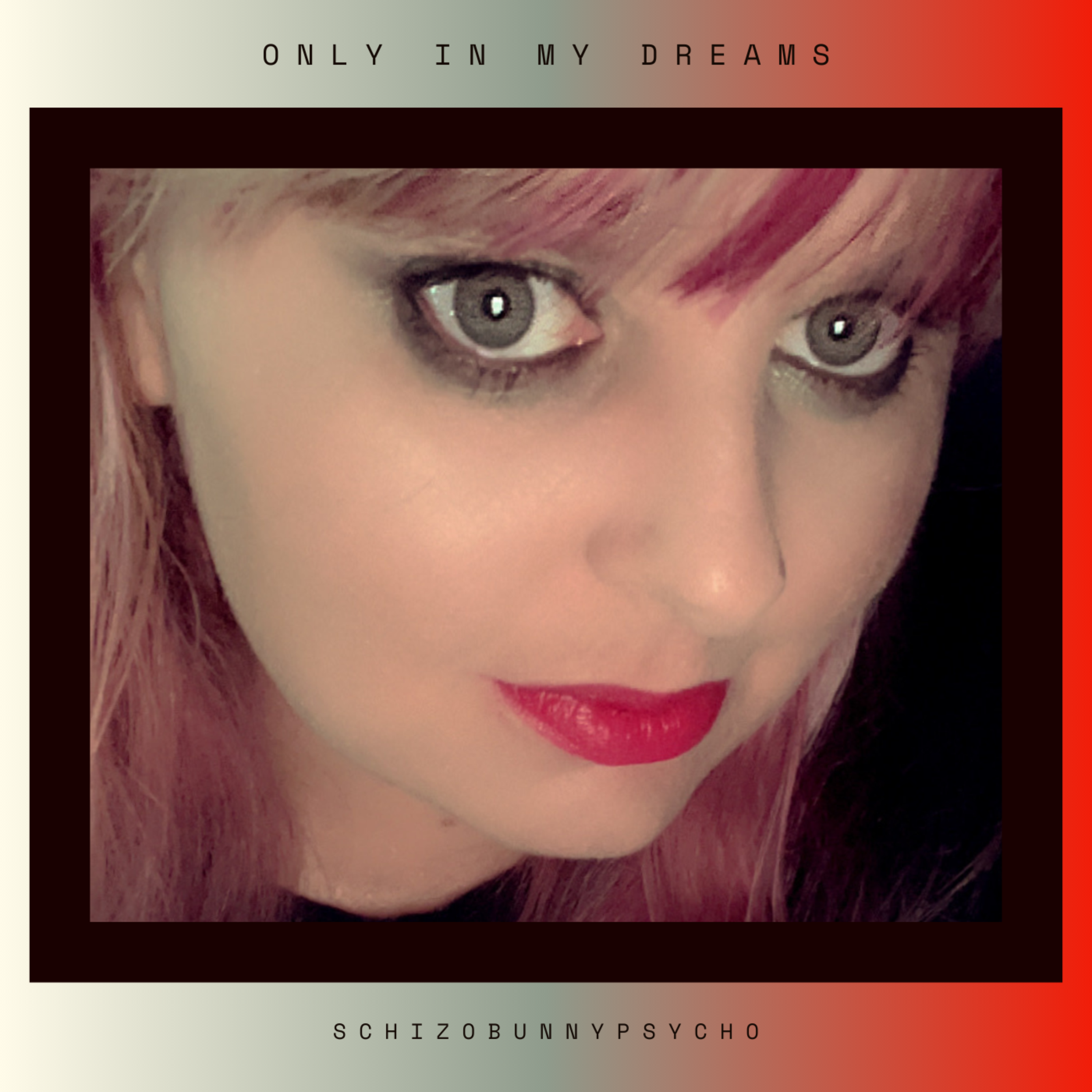 Only In My Dreams artwork