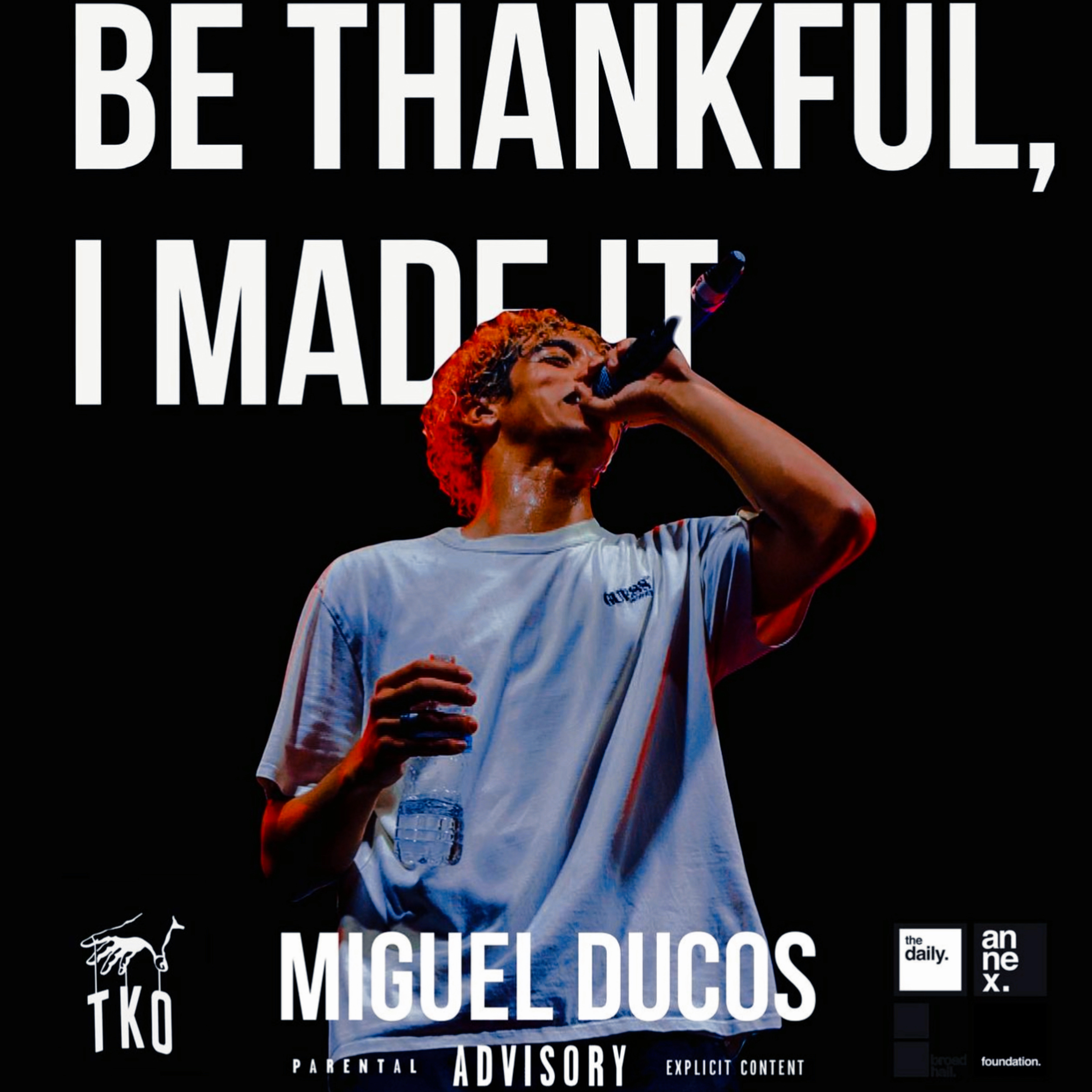 BE THANKFUL I MADE IT artwork
