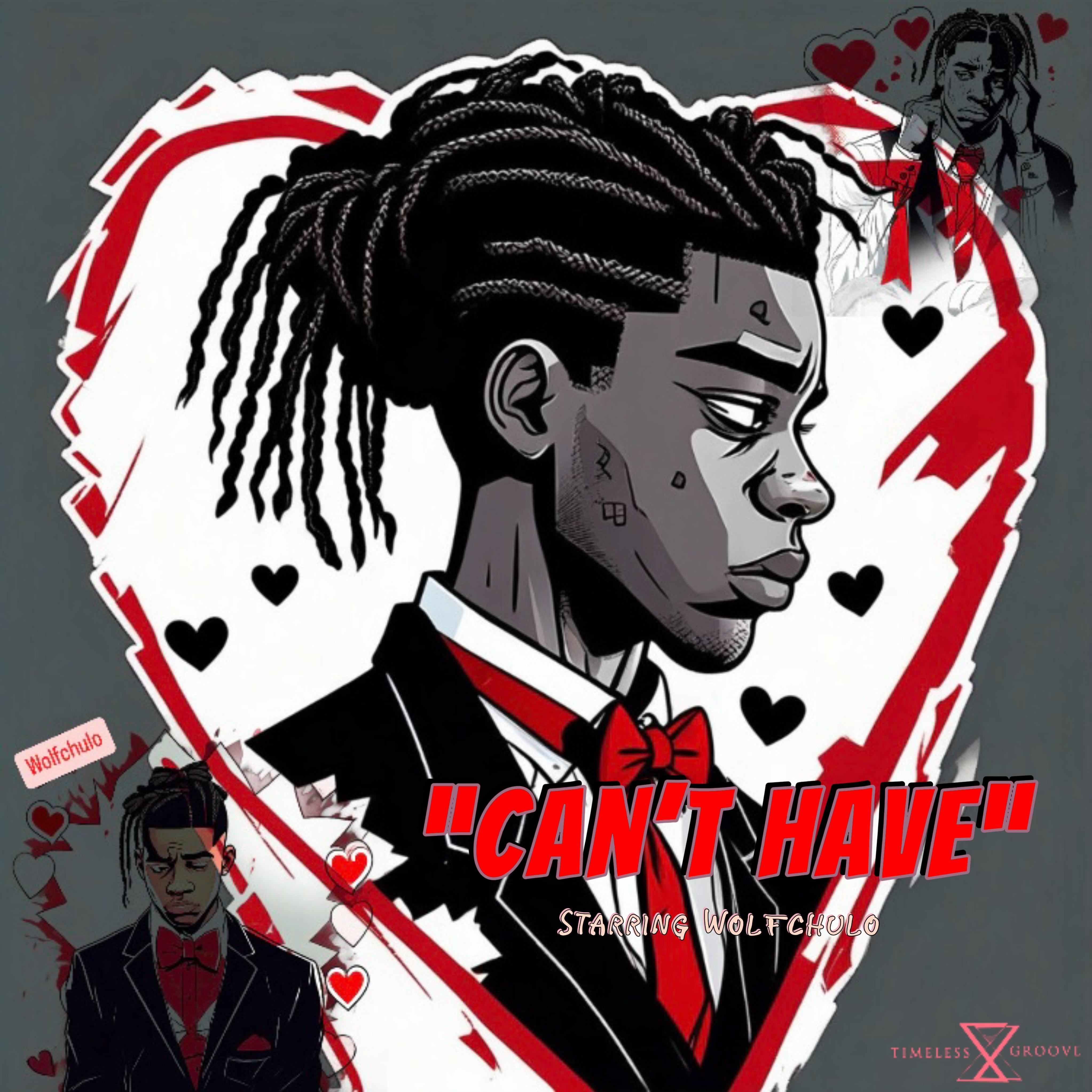 Can’t Have by Wolfchulo cover art