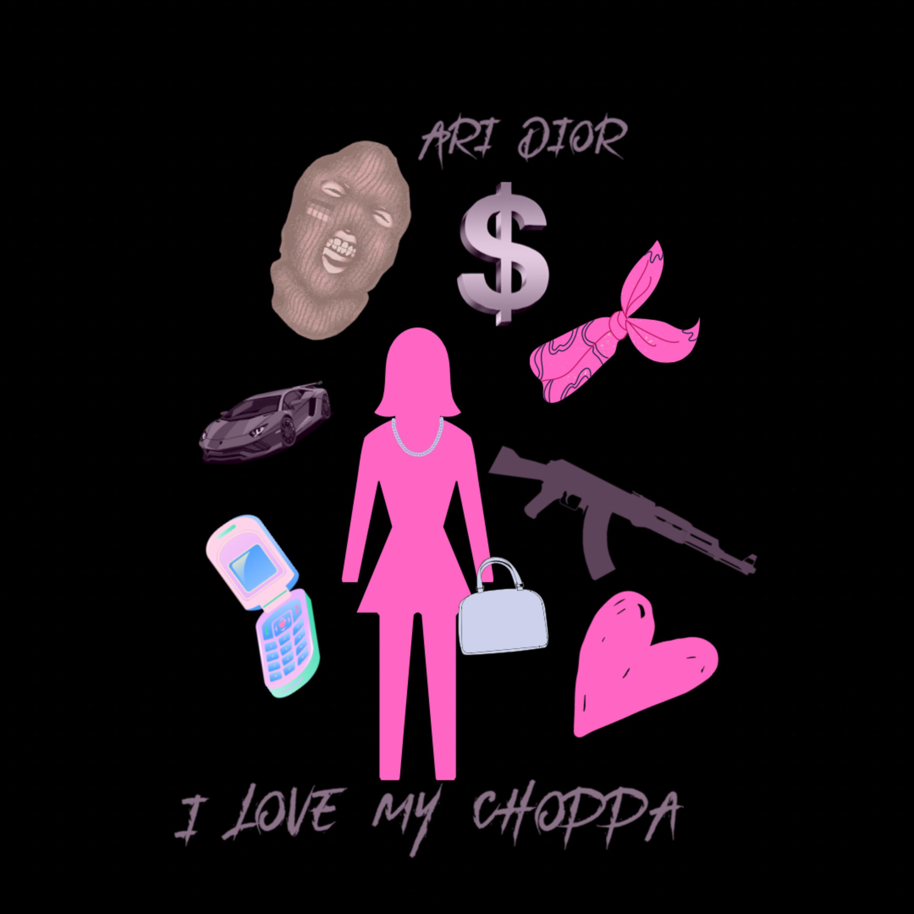 I Love My Choppa artwork