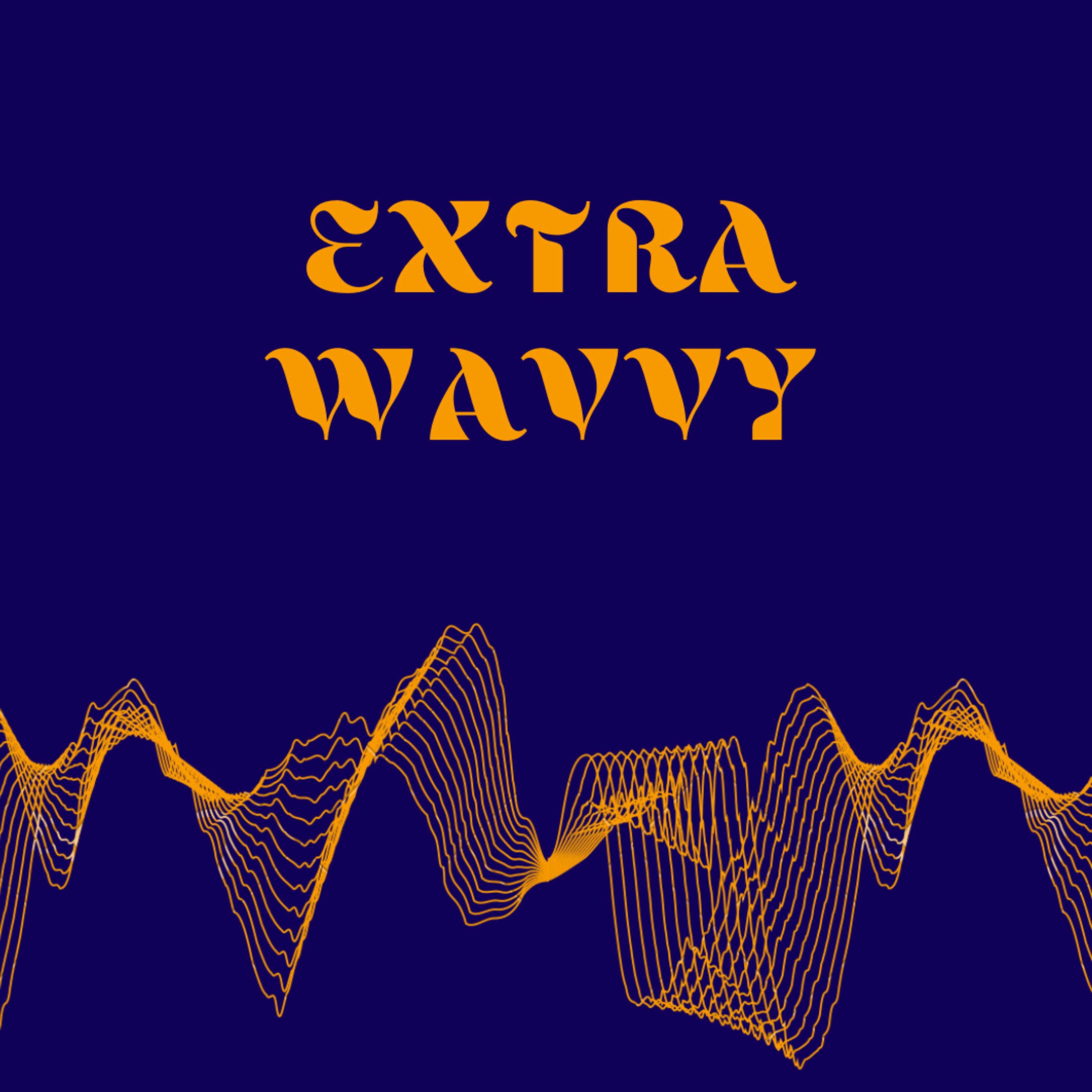 Extra Wavvy artwork