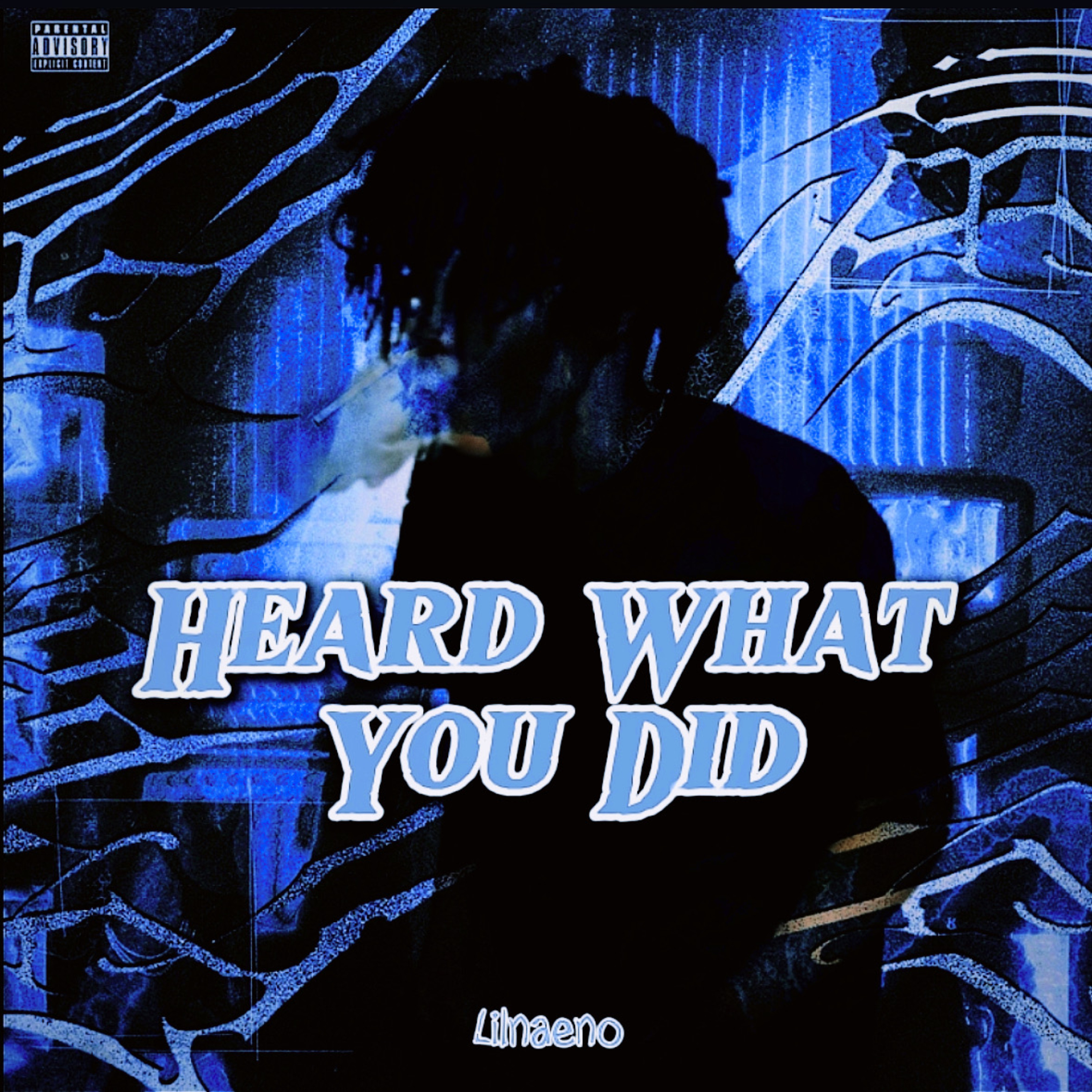 Heard What You Did artwork
