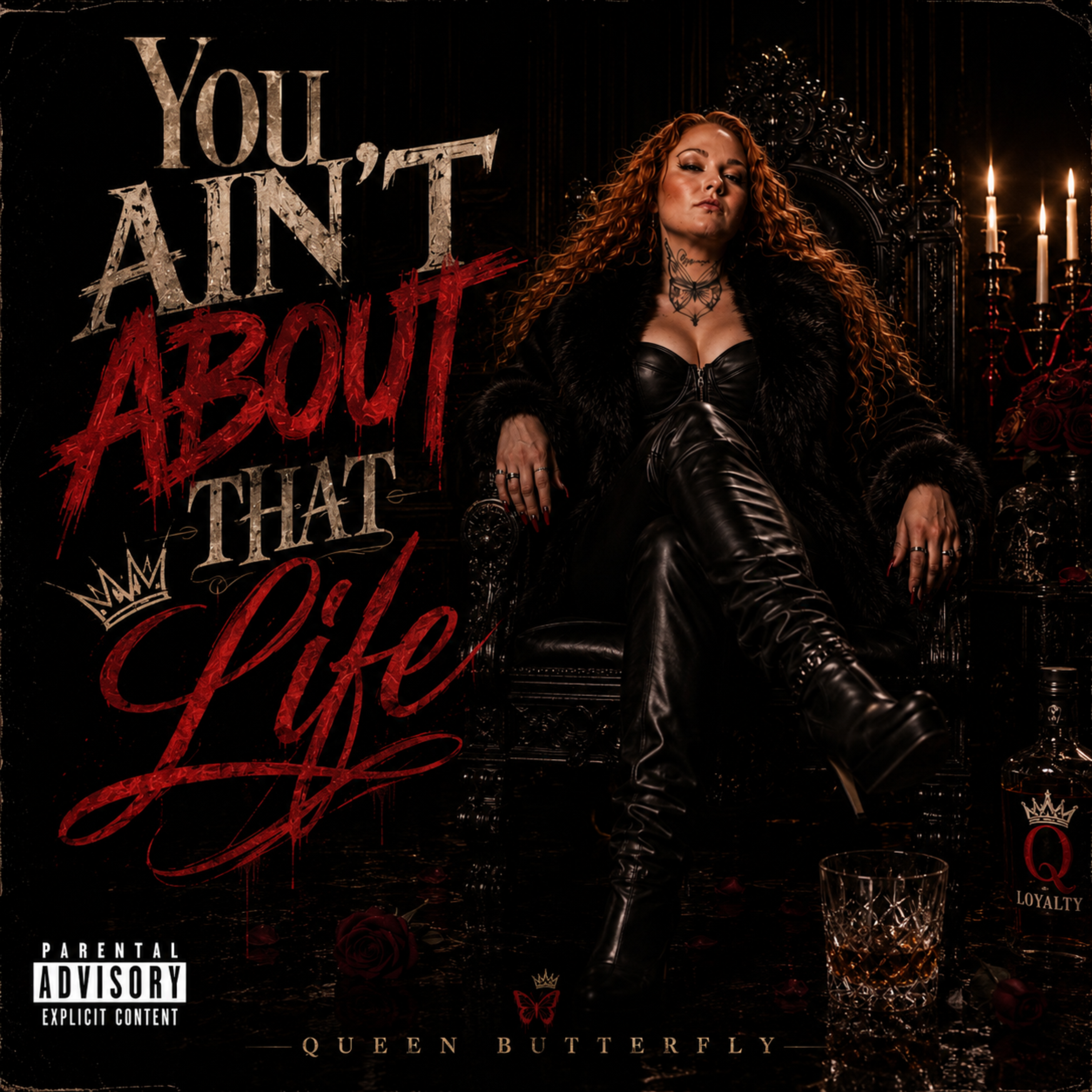 You Ain’t About That Life by Queen Butterfly cover art