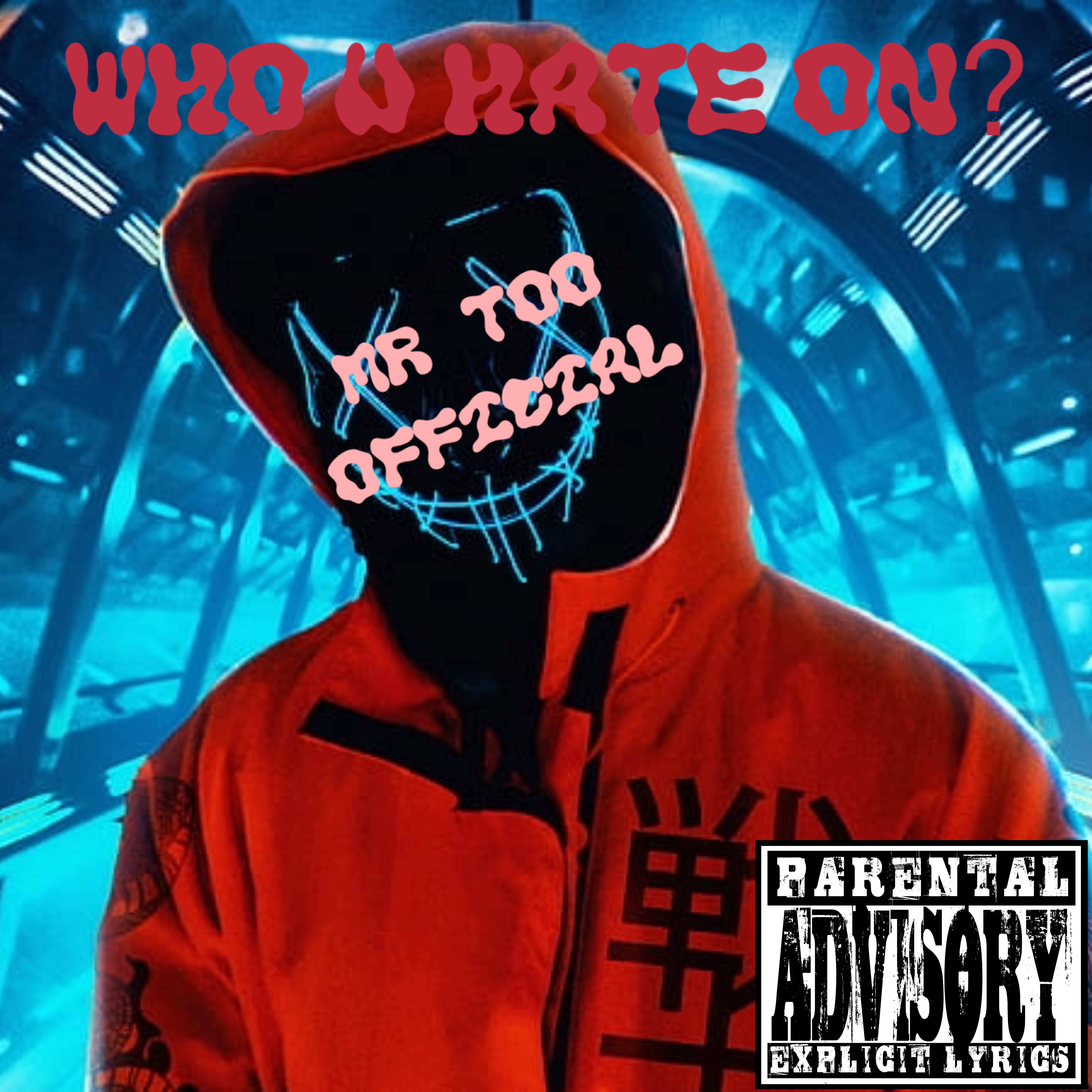 Who U Hate On? artwork