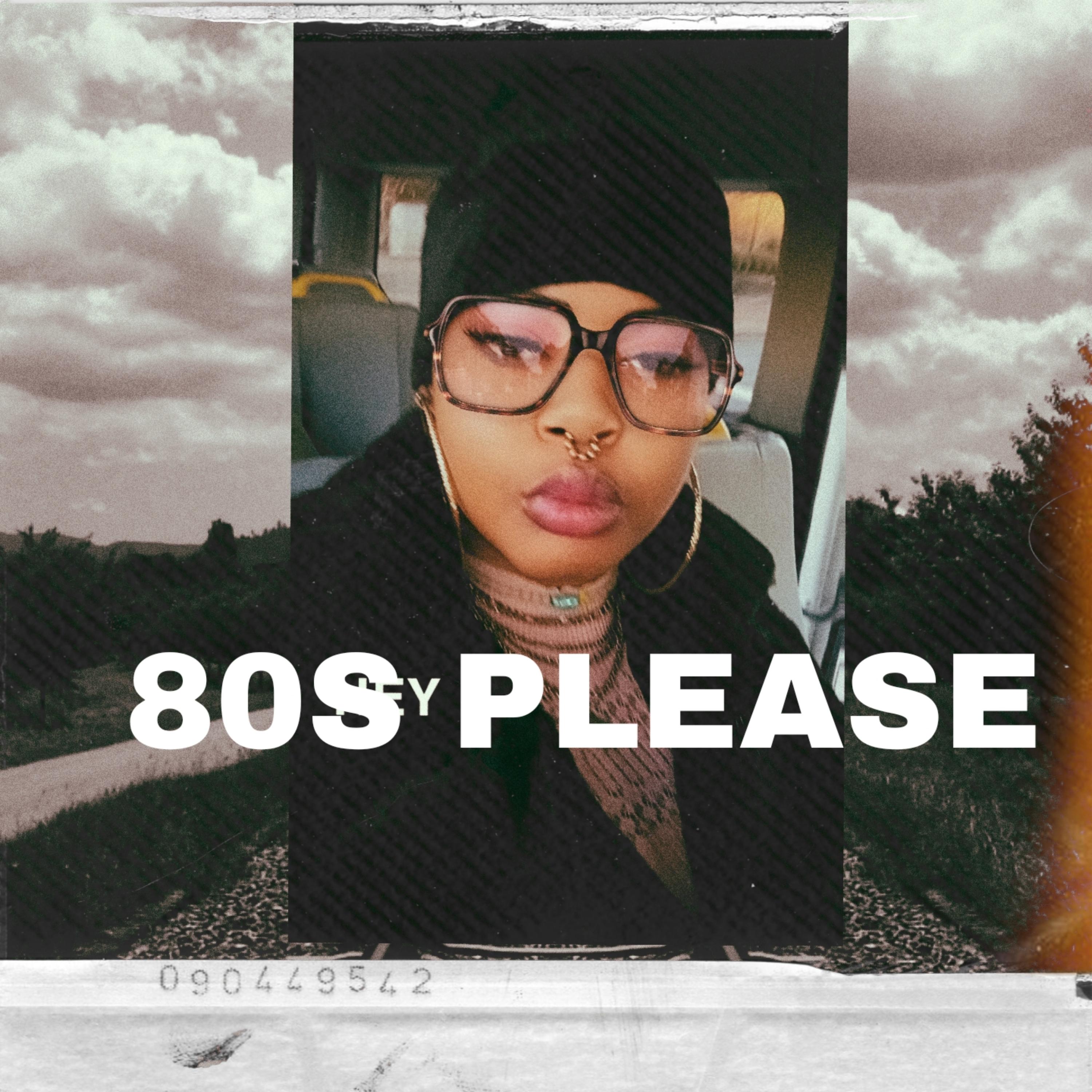 80s PLEASE artwork
