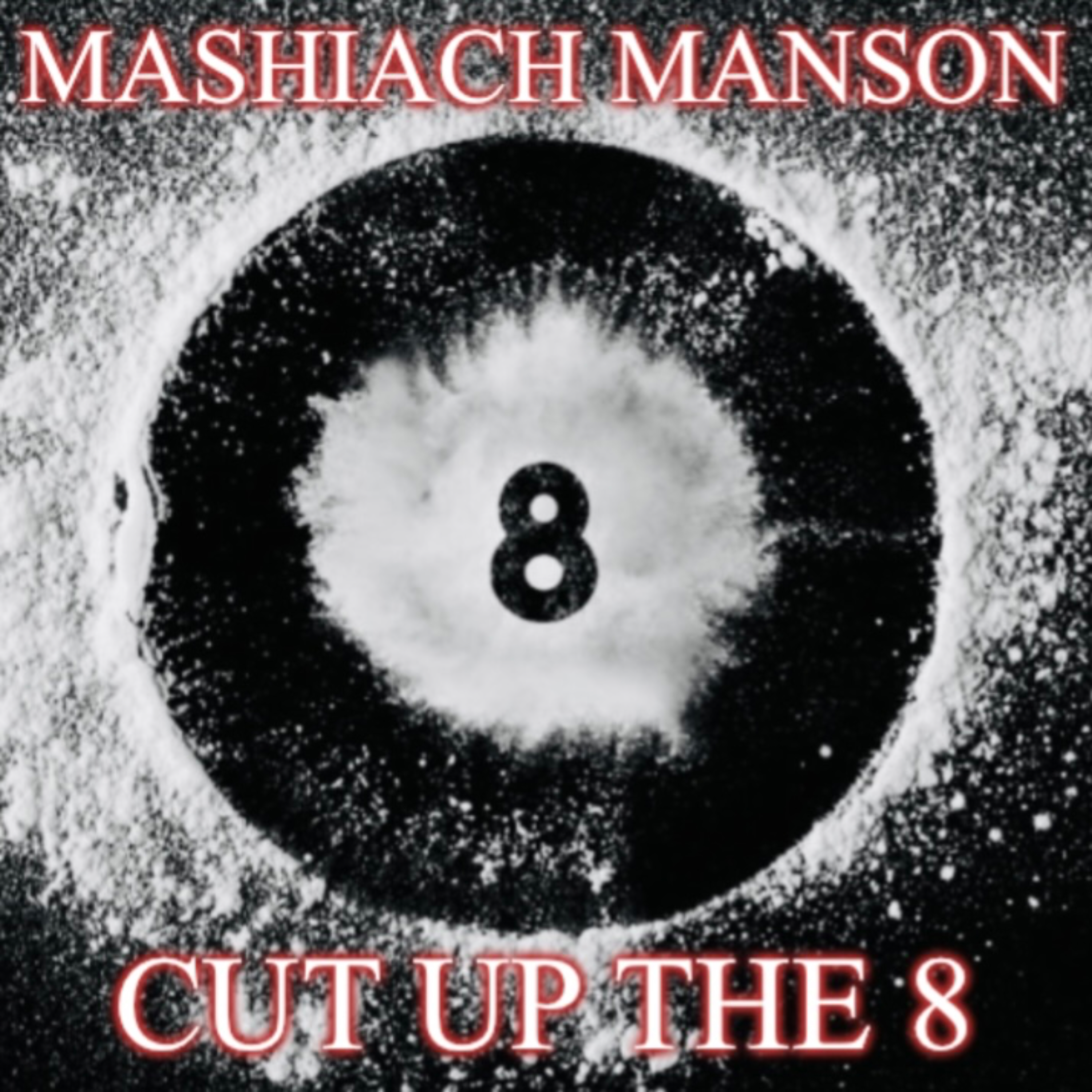 Cut Up The 8 artwork
