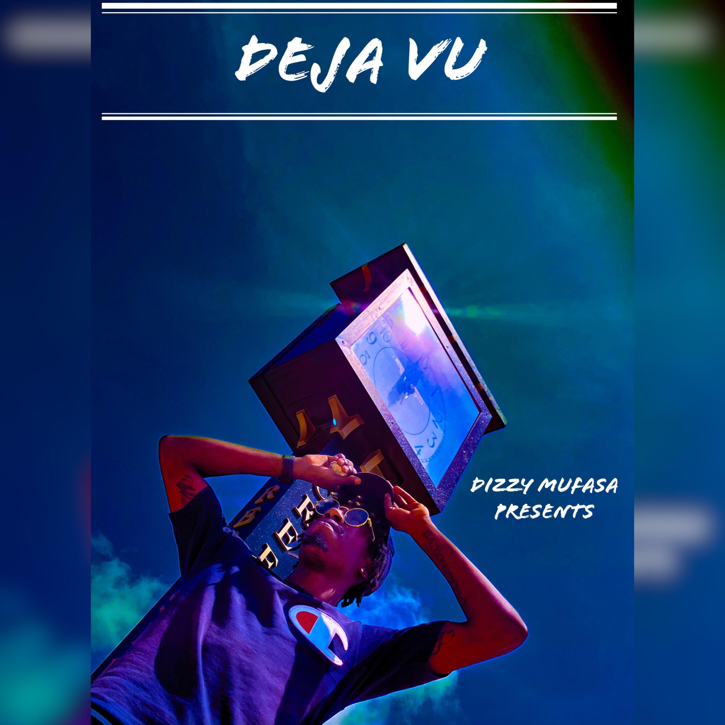 Deja Vu by Dizzy Mufasa cover art