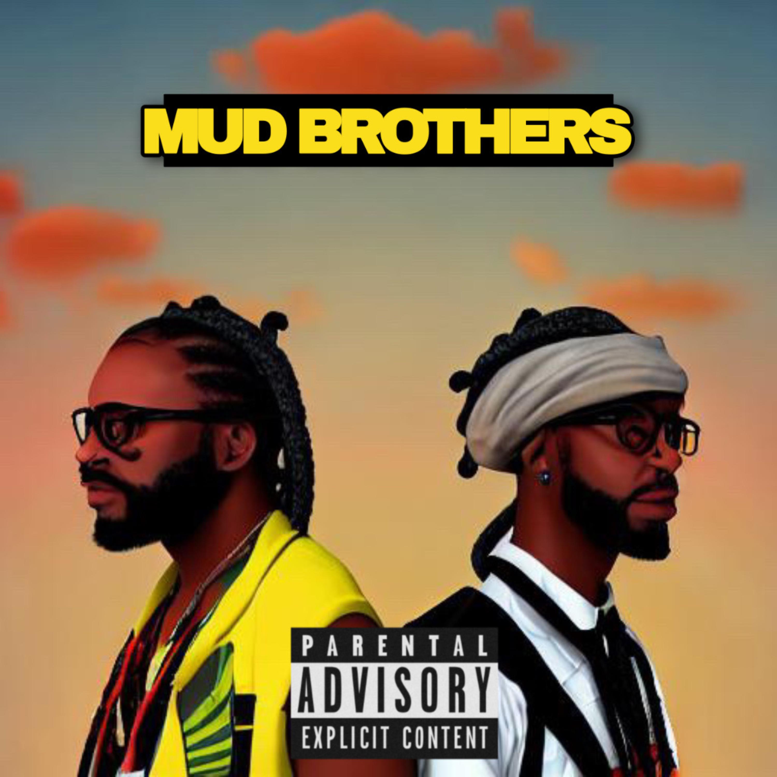 Mud Brothers artwork