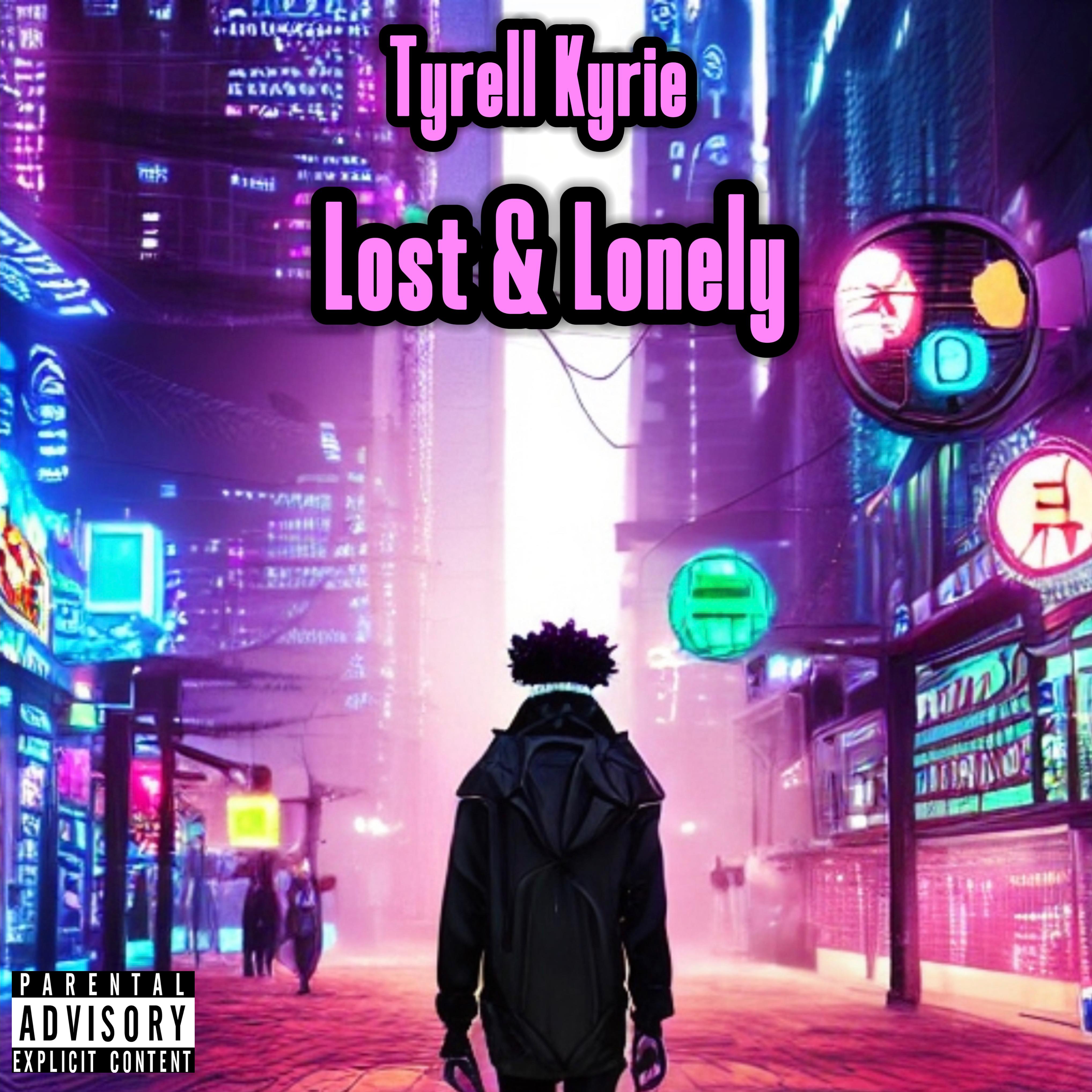 Lost & Lonely by Tyrell Kyrie cover art