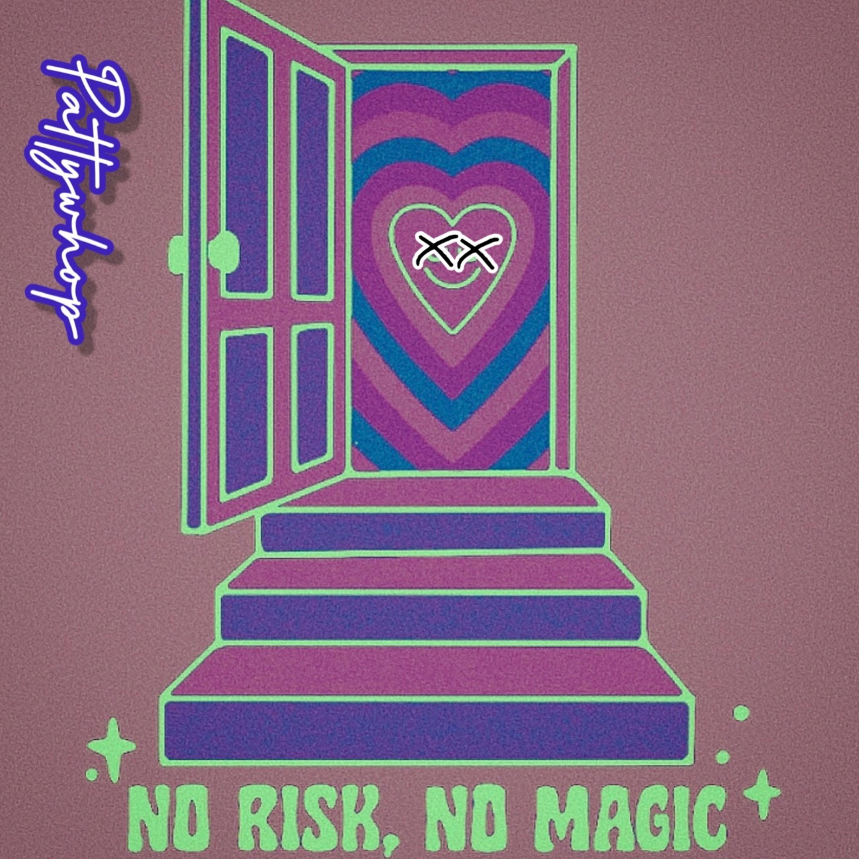 No Risk, No Magic artwork