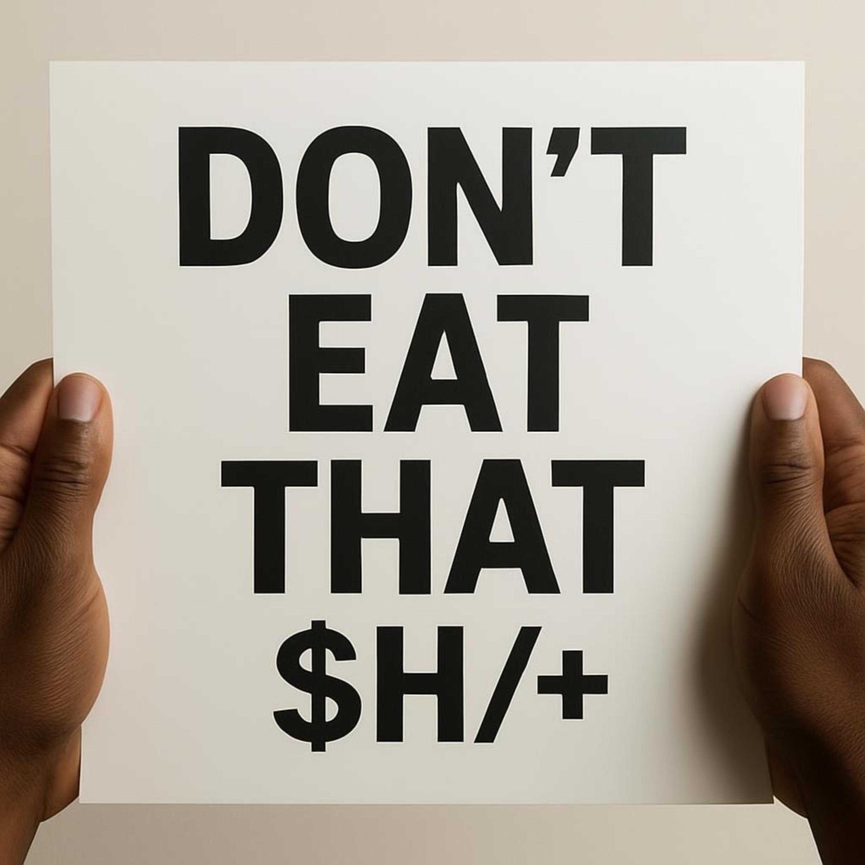 DON'T EAT THAT artwork