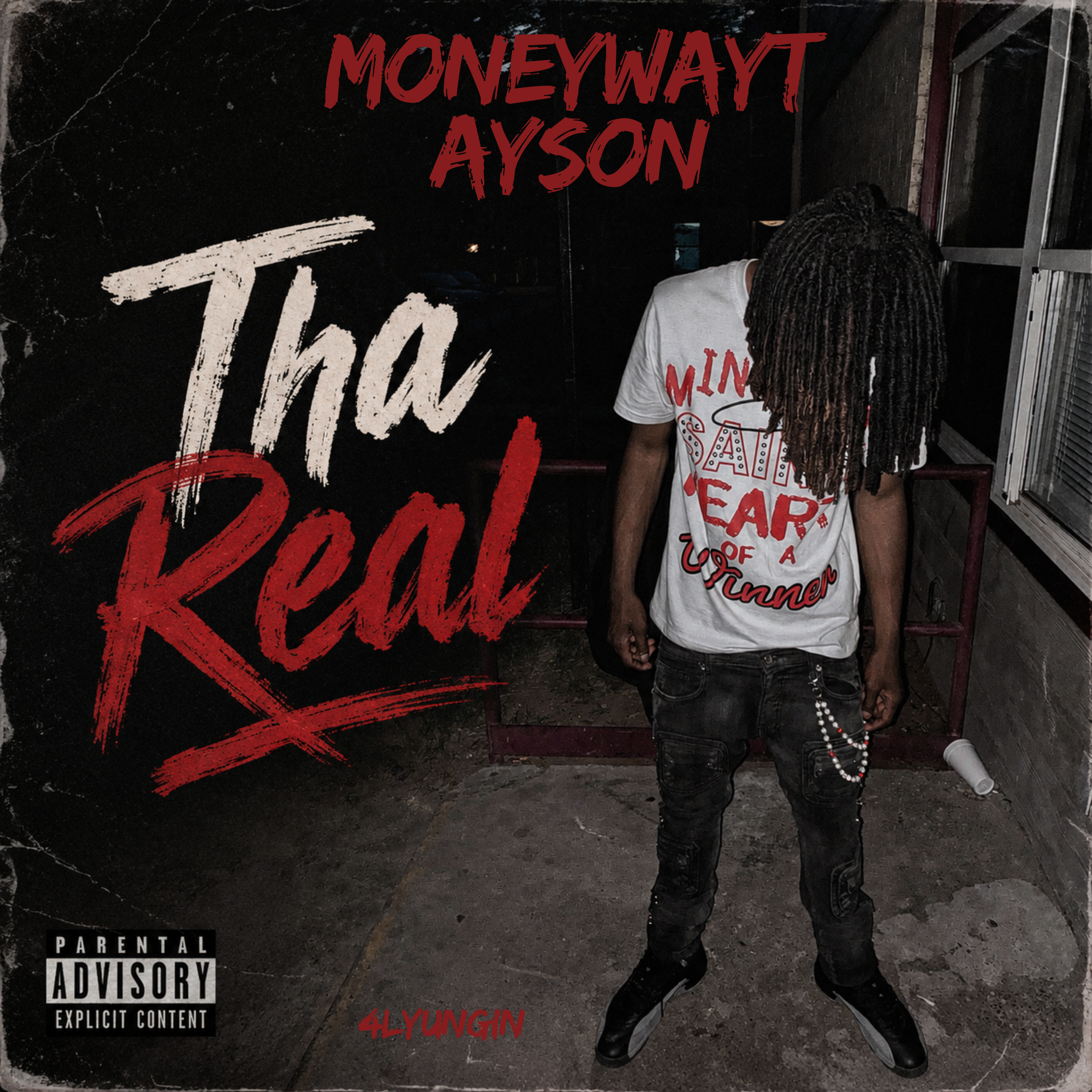 Tha Real by Moneywaytayson cover art