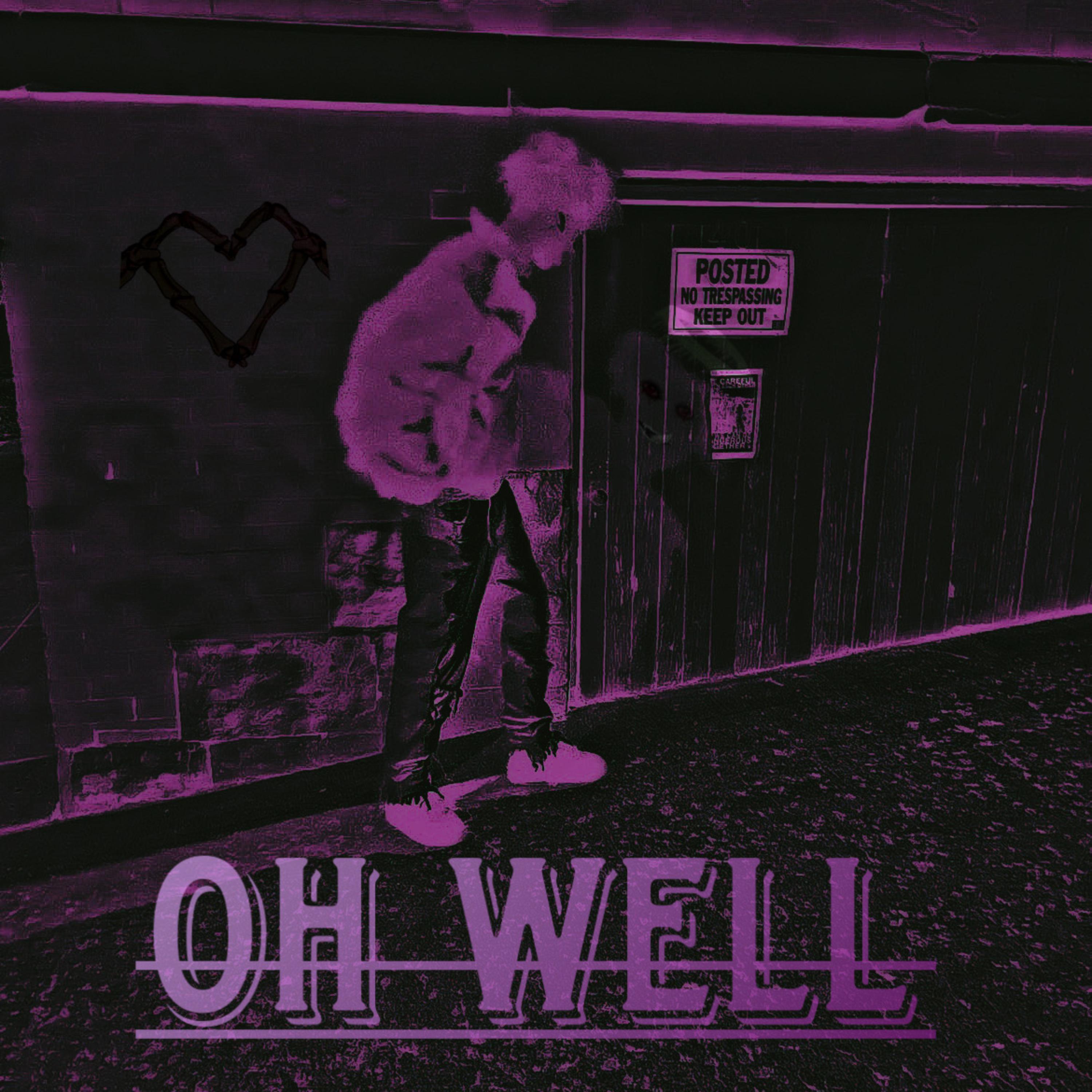 Oh Well artwork