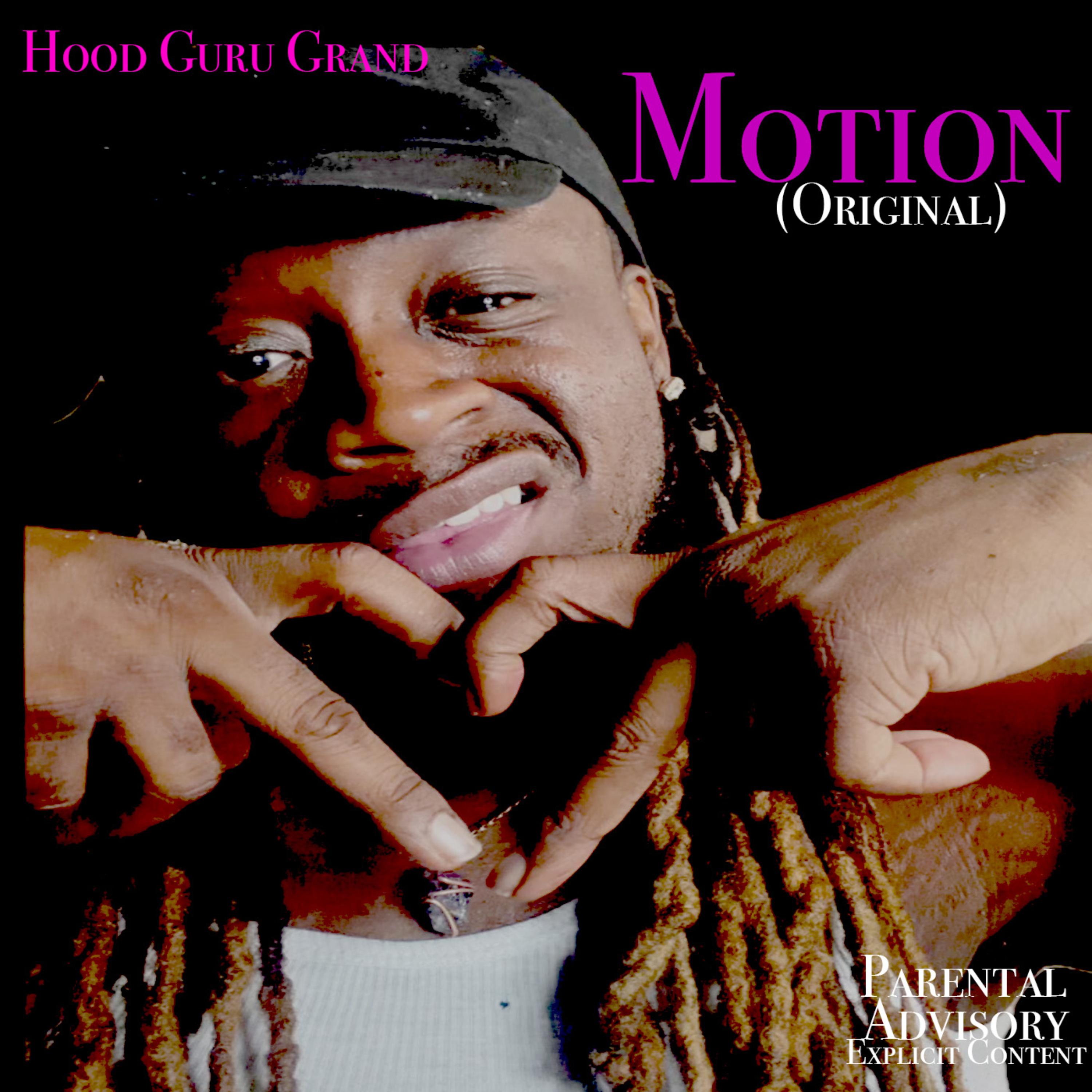 Motion (Original) by Hood Guru Grand