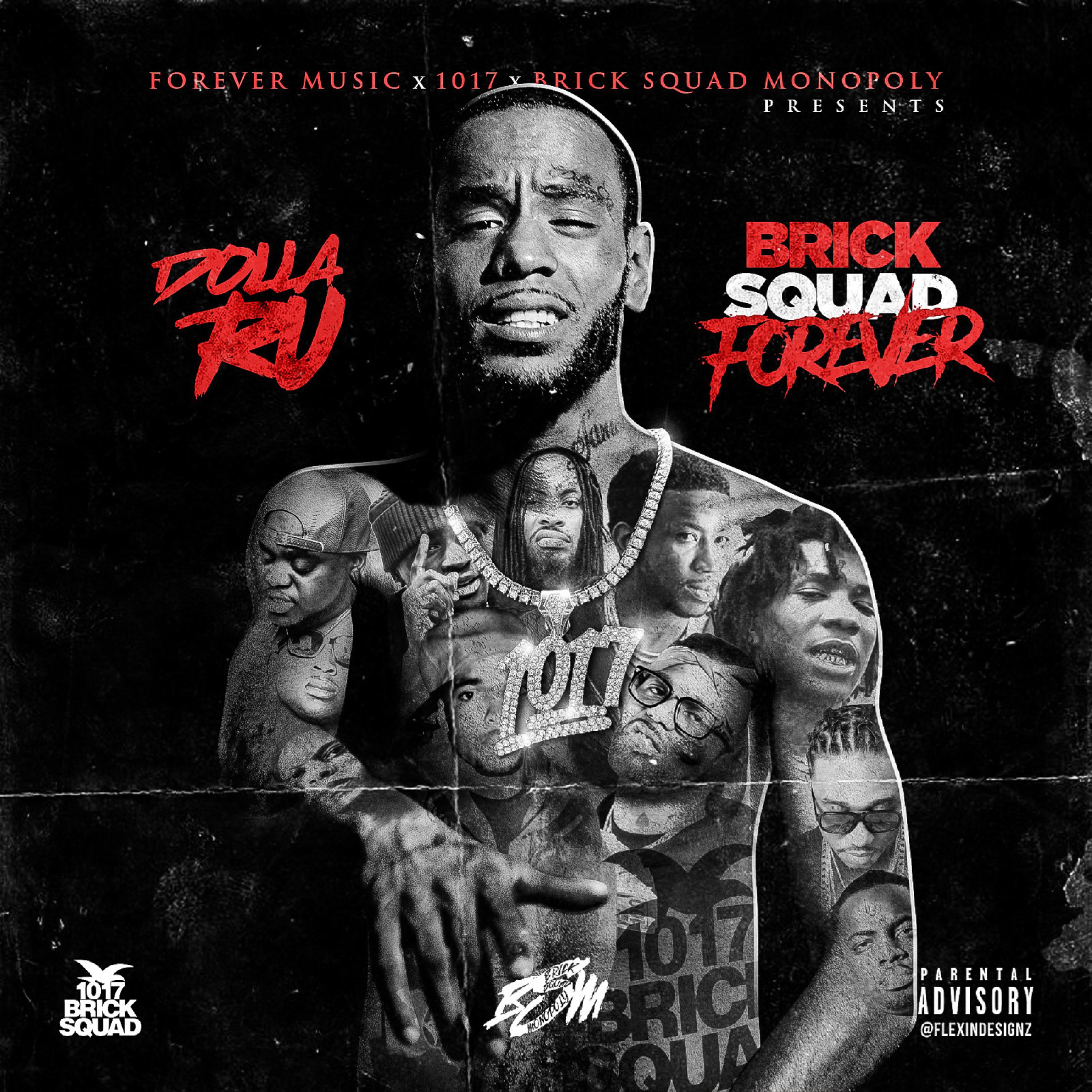 Brick Squad Forever artwork