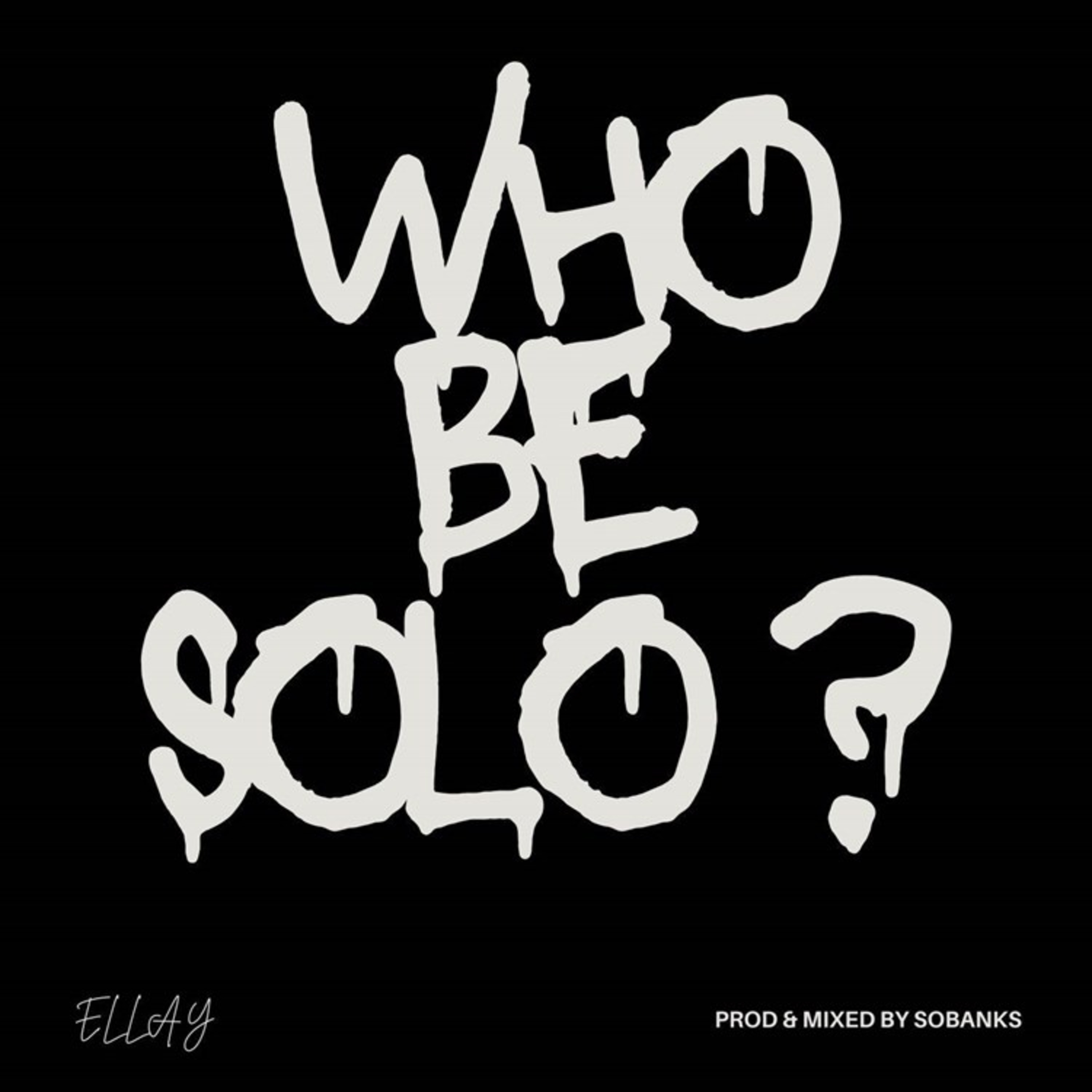 Who Be Solo artwork