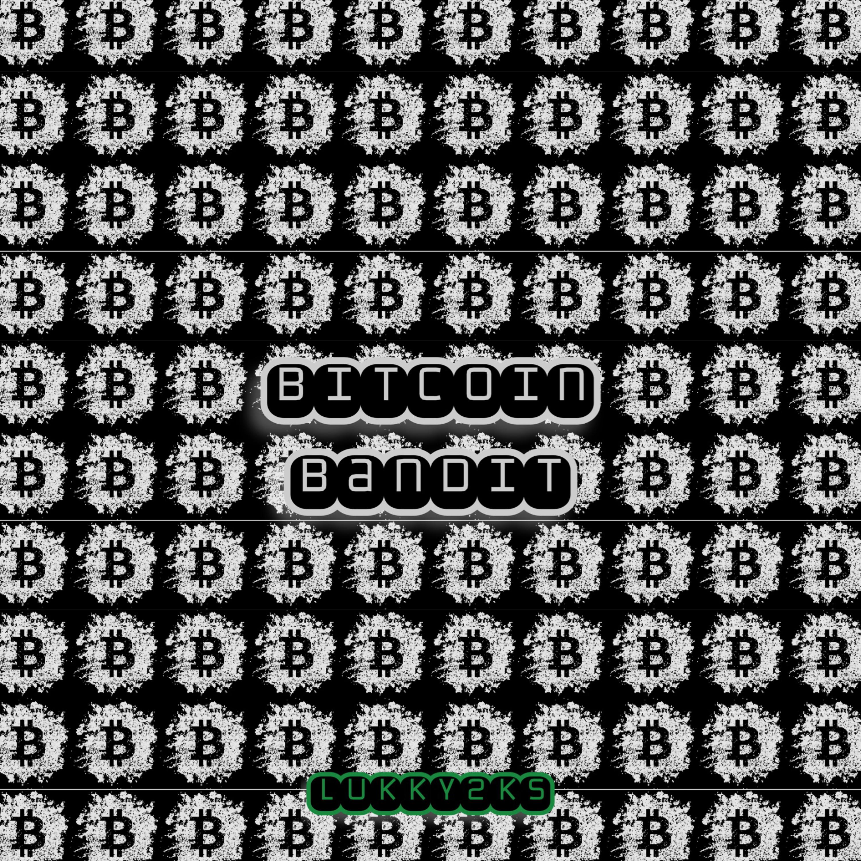 Bitcoin Bandit by Lukky2ks cover art