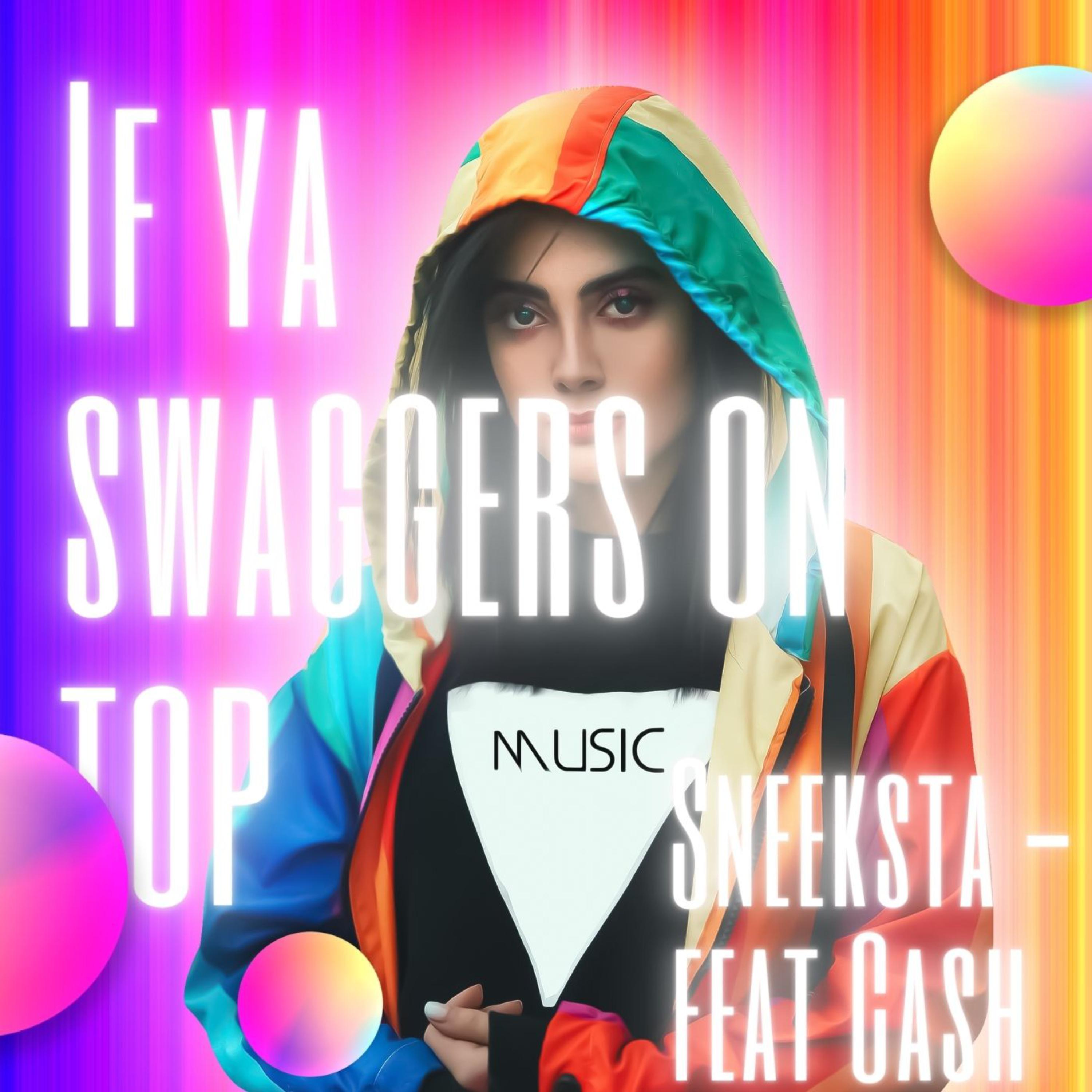 IF YA SWAGGERS ON TOP artwork