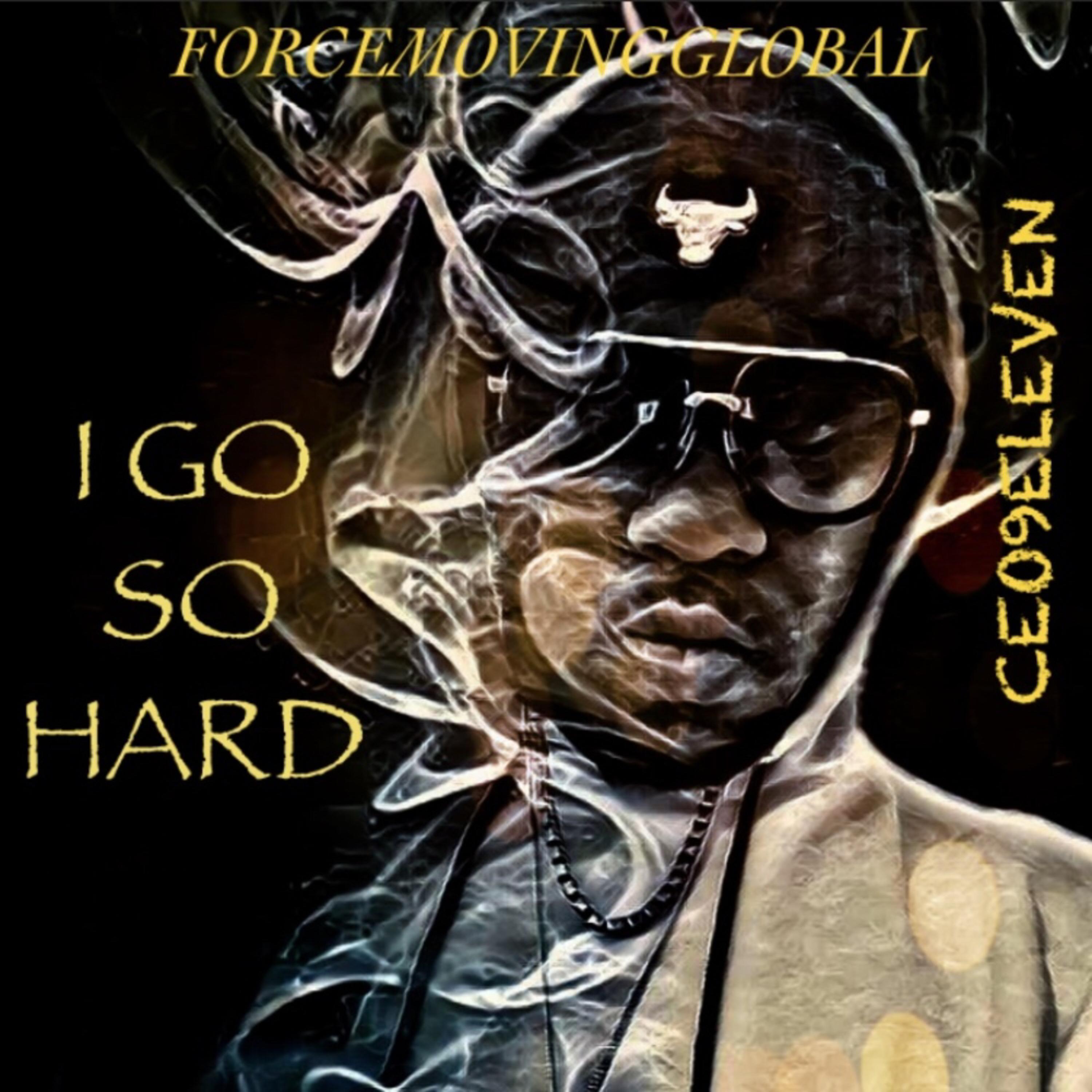 I GO SO HARD artwork