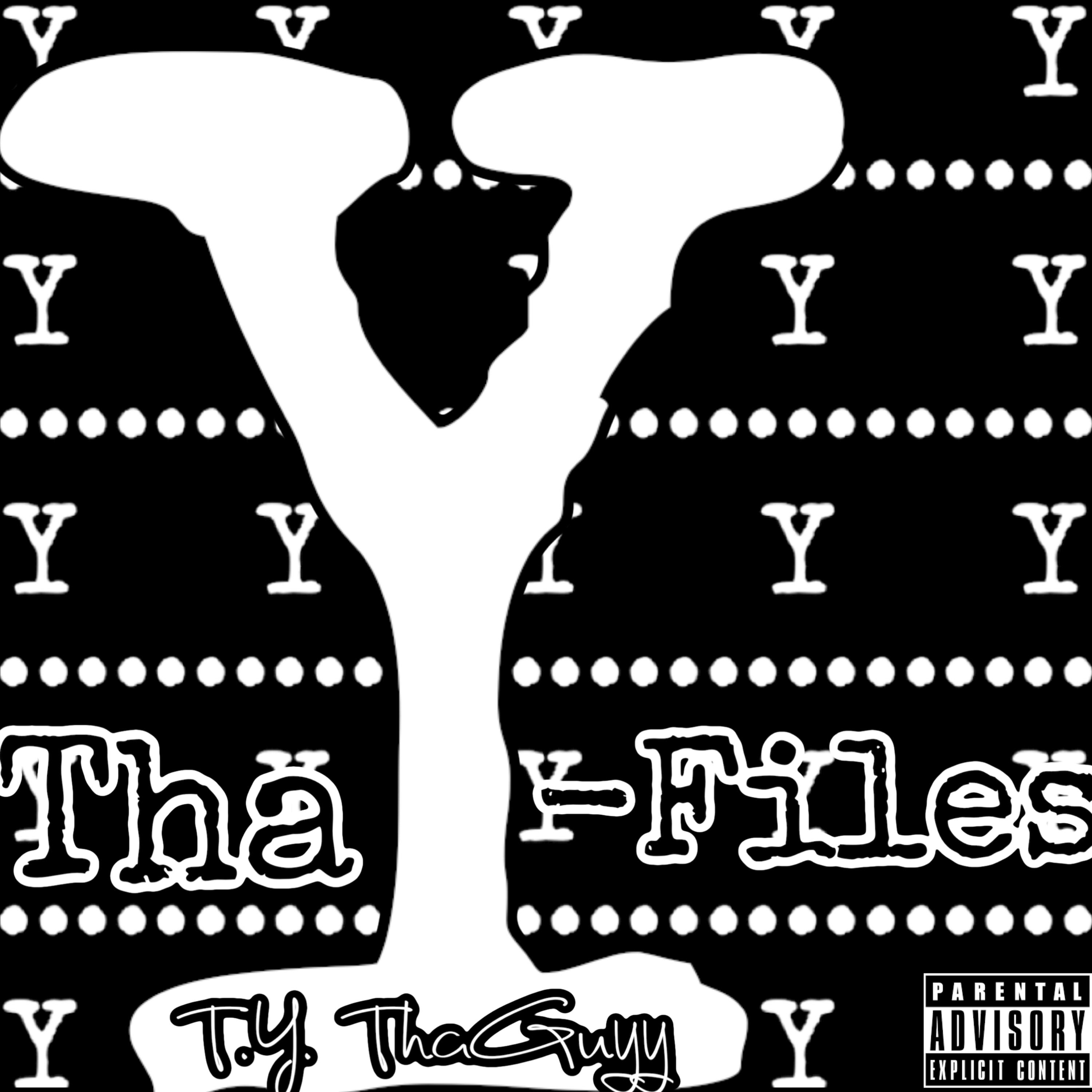 Tha Y-Files artwork