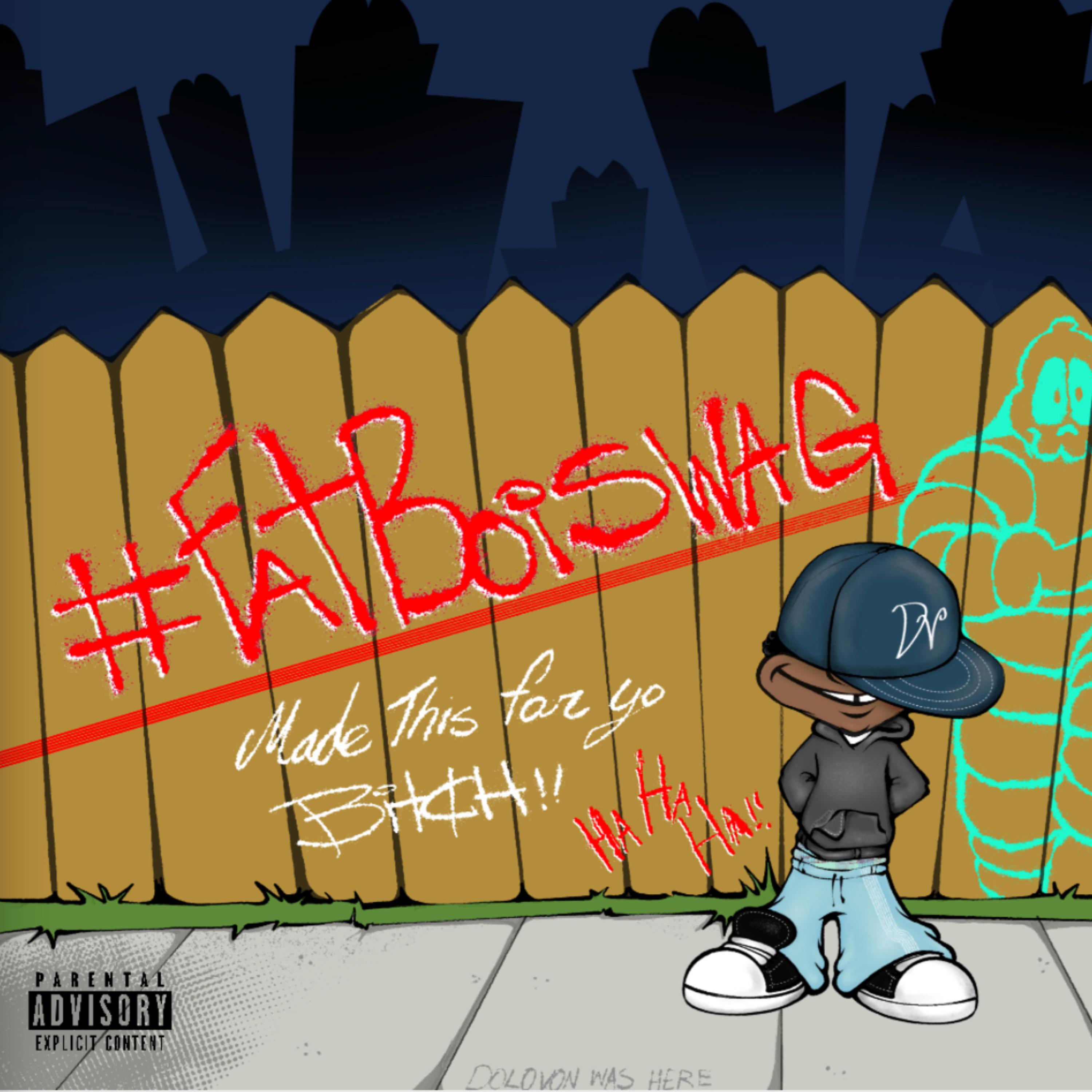 #FatBoiSwag artwork