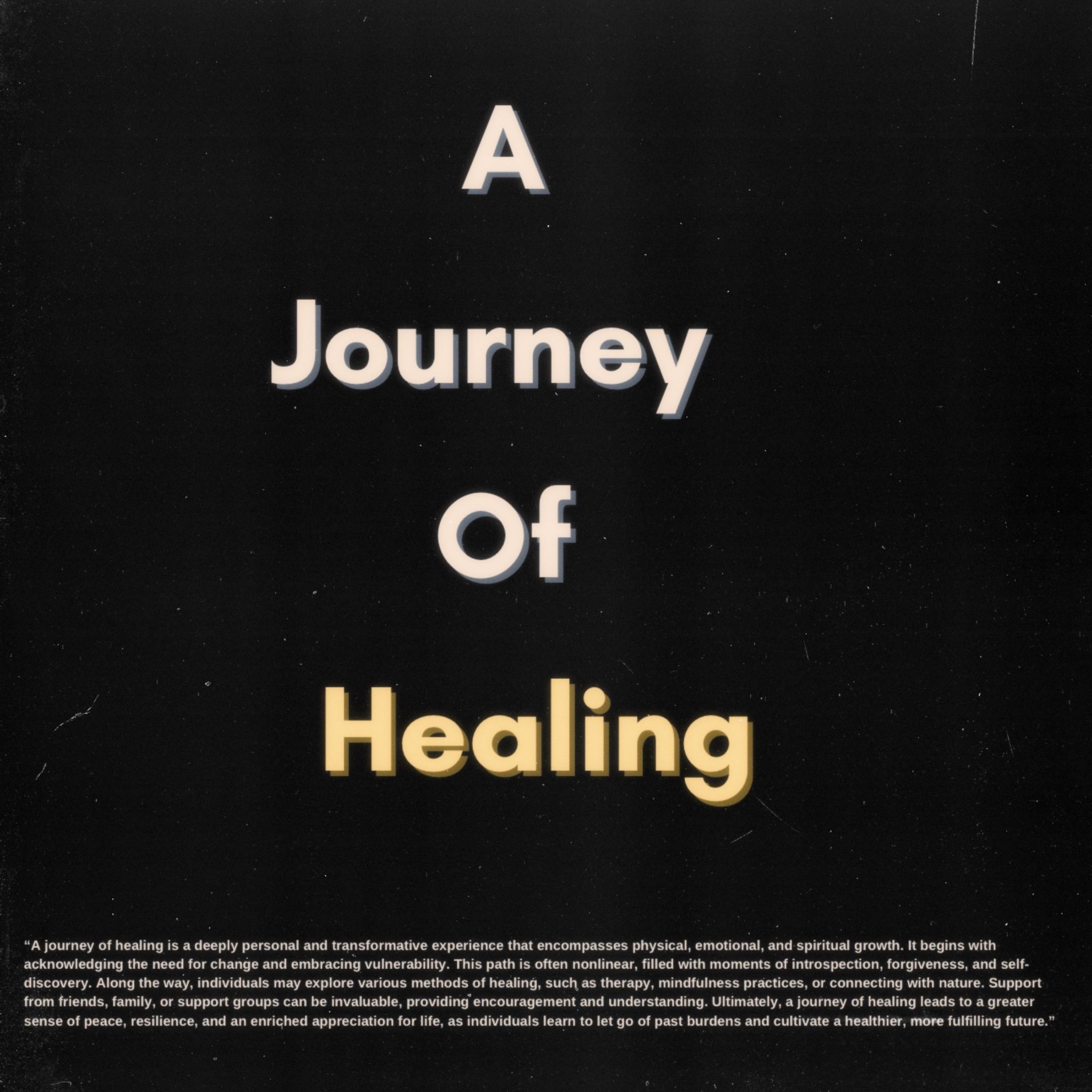 A Journey Of Healing artwork