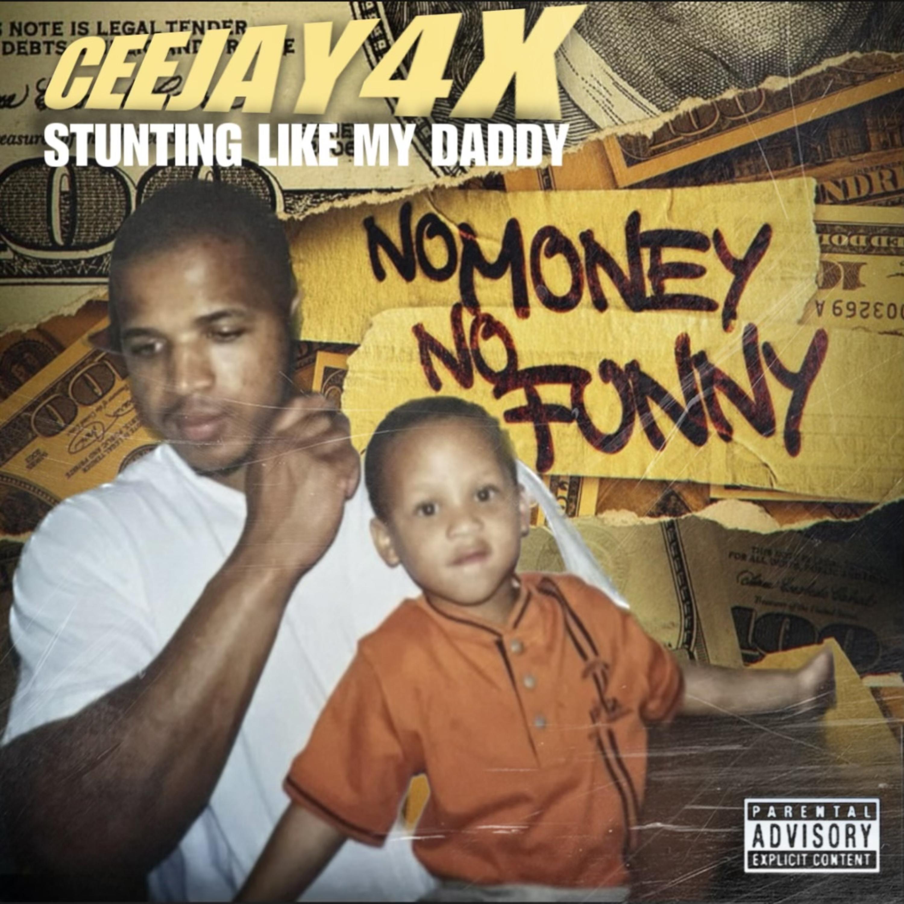 Stunting Like My Daddy artwork