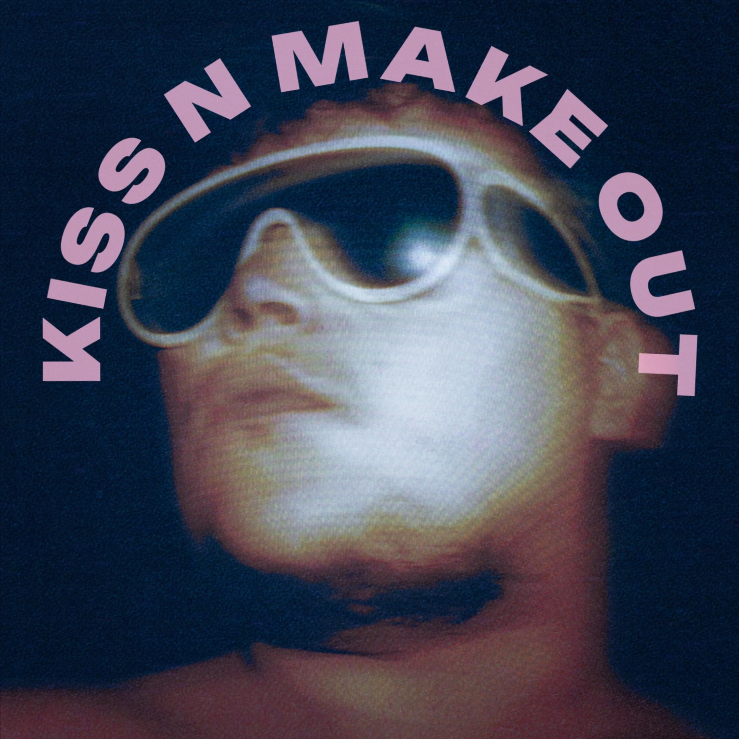 Kiss N Make Out by Blue Reigns cover art