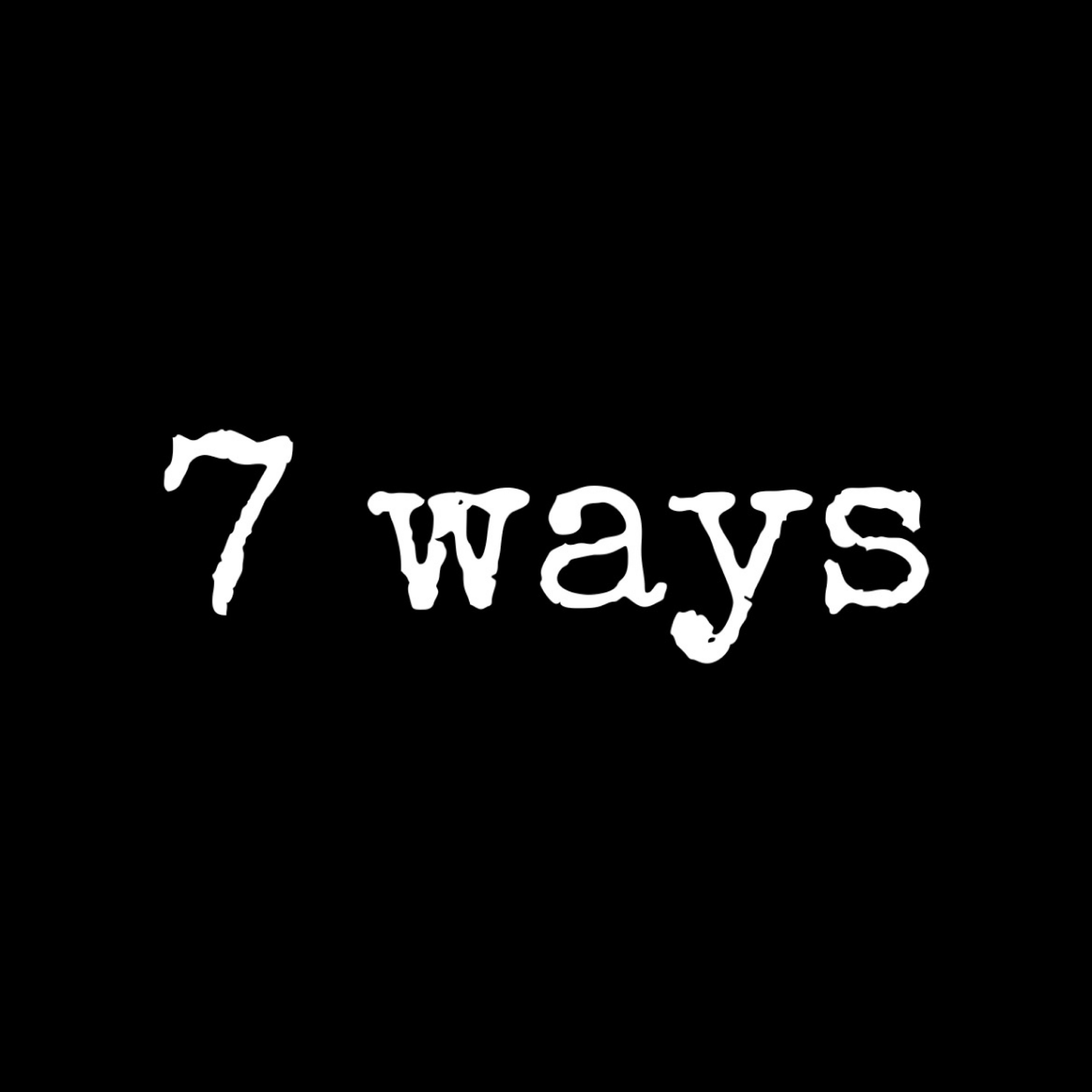 7 Ways artwork