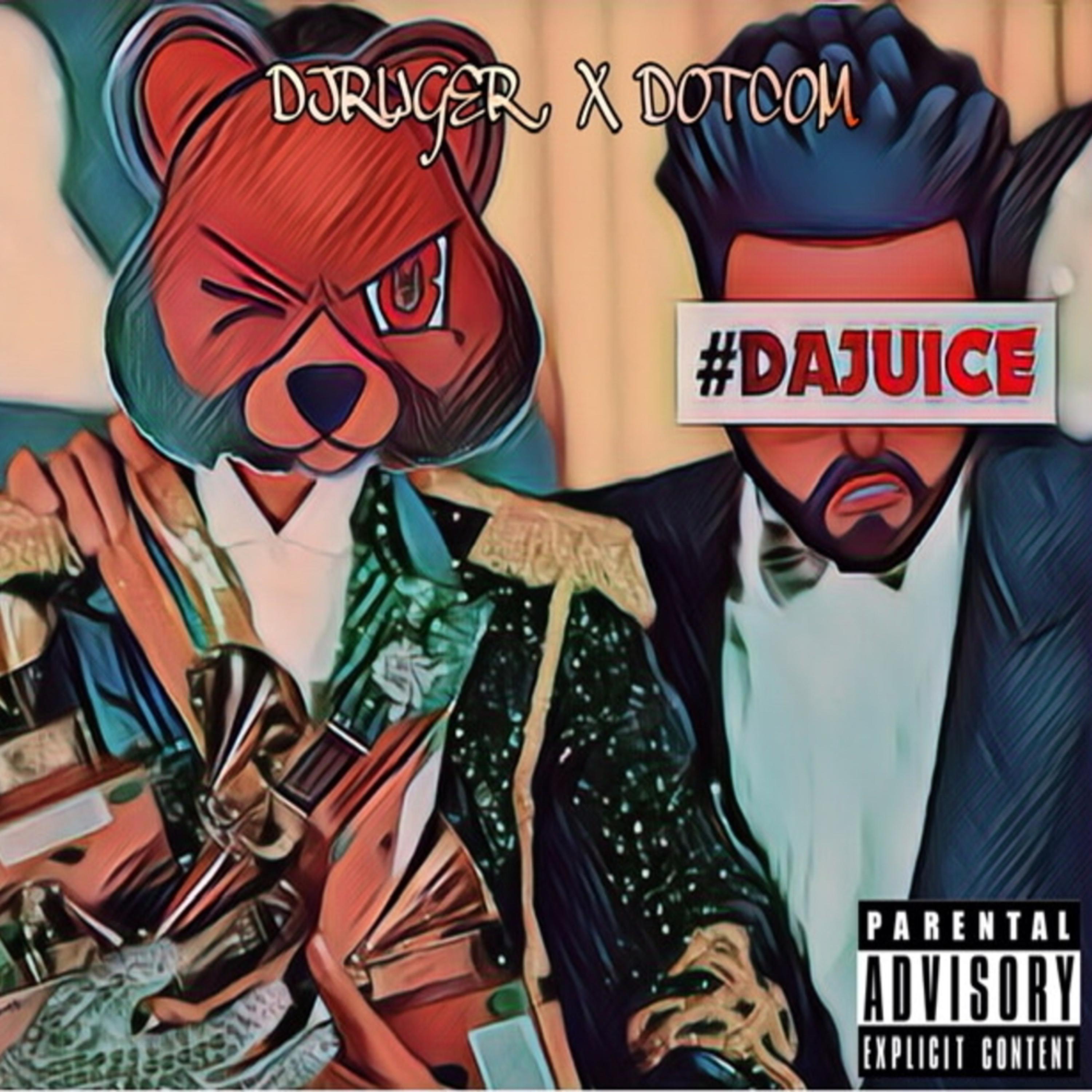 #DAJUICE by DJ Ruger Shabazz cover art