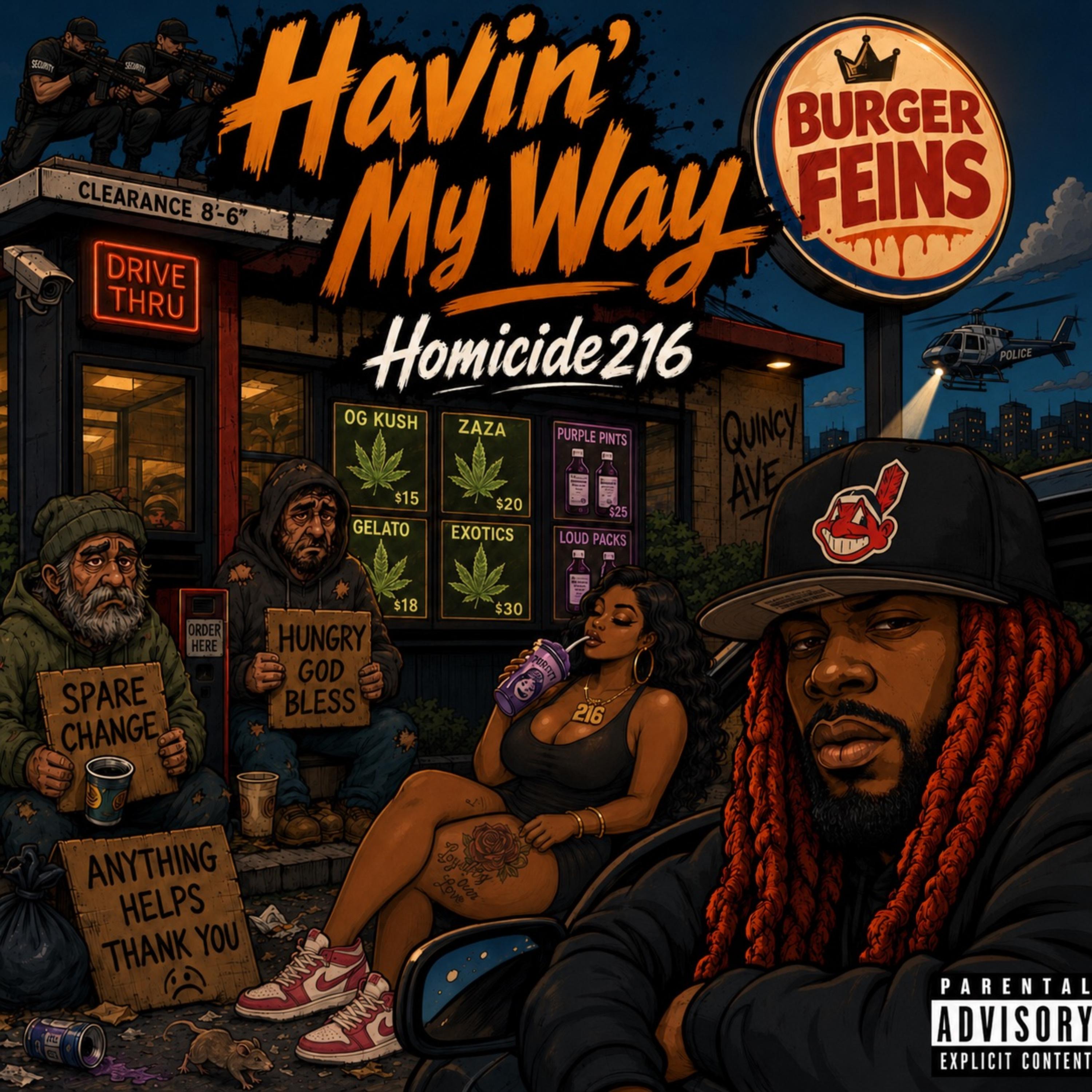 Havin’ My Way by Homicide216 cover art