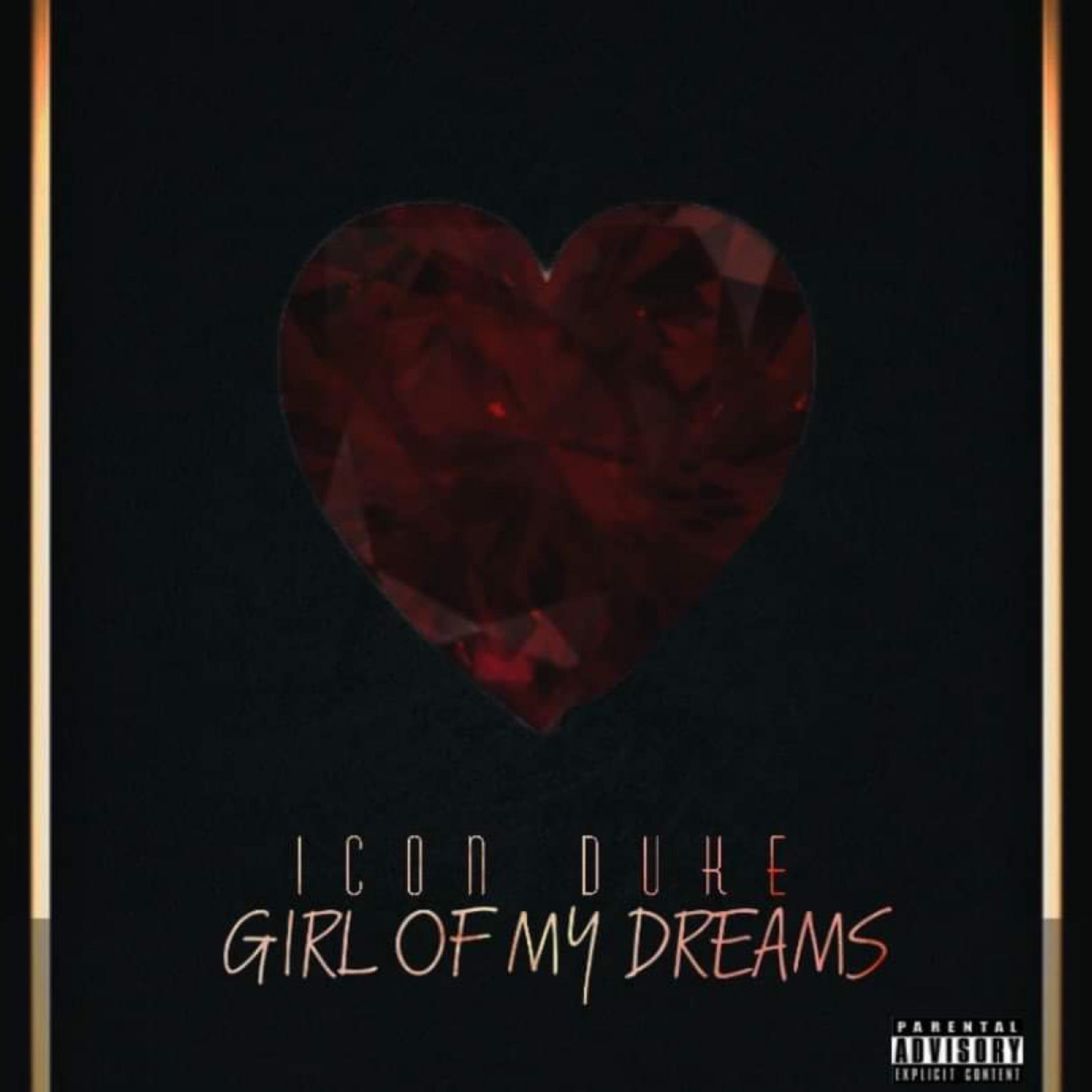 Girl Of My Dreams by Icon Duke cover art