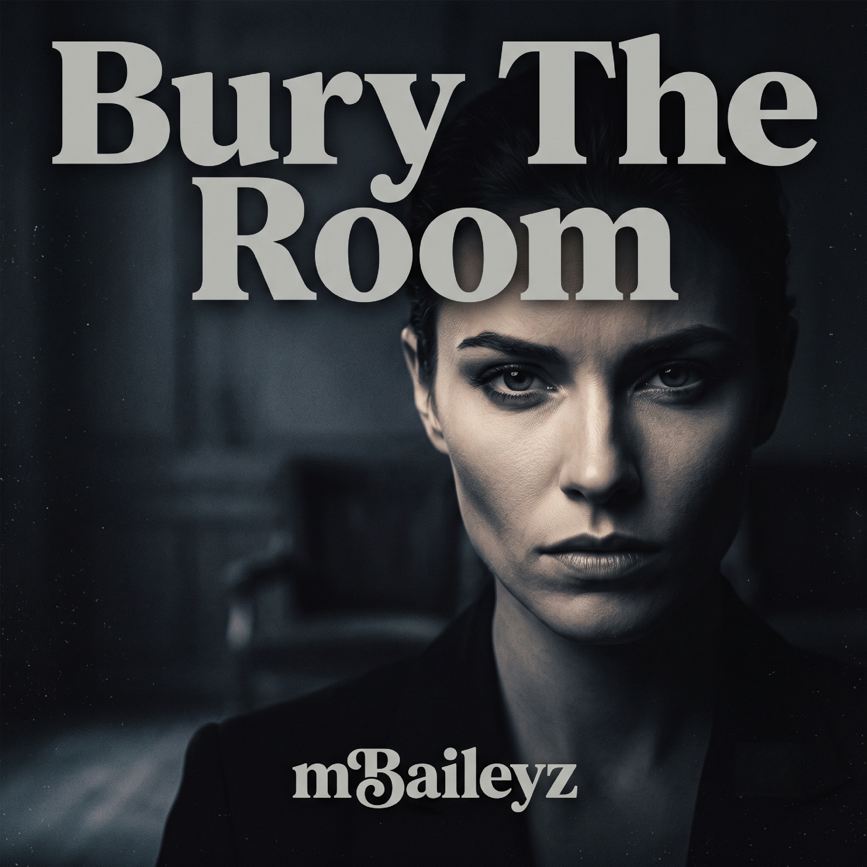 Bury The Room by mBaileyz cover art