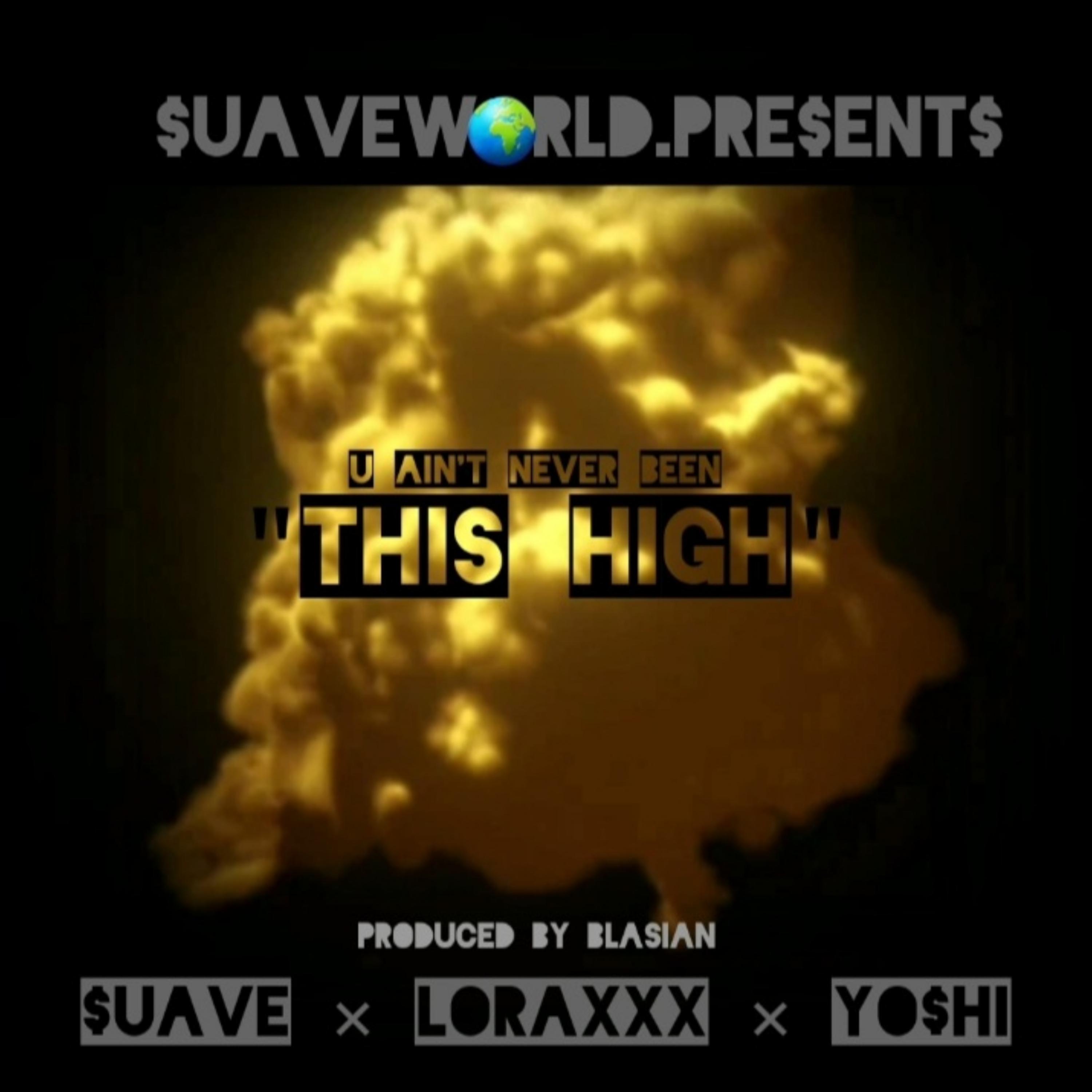 This High by SuaveWorld cover art