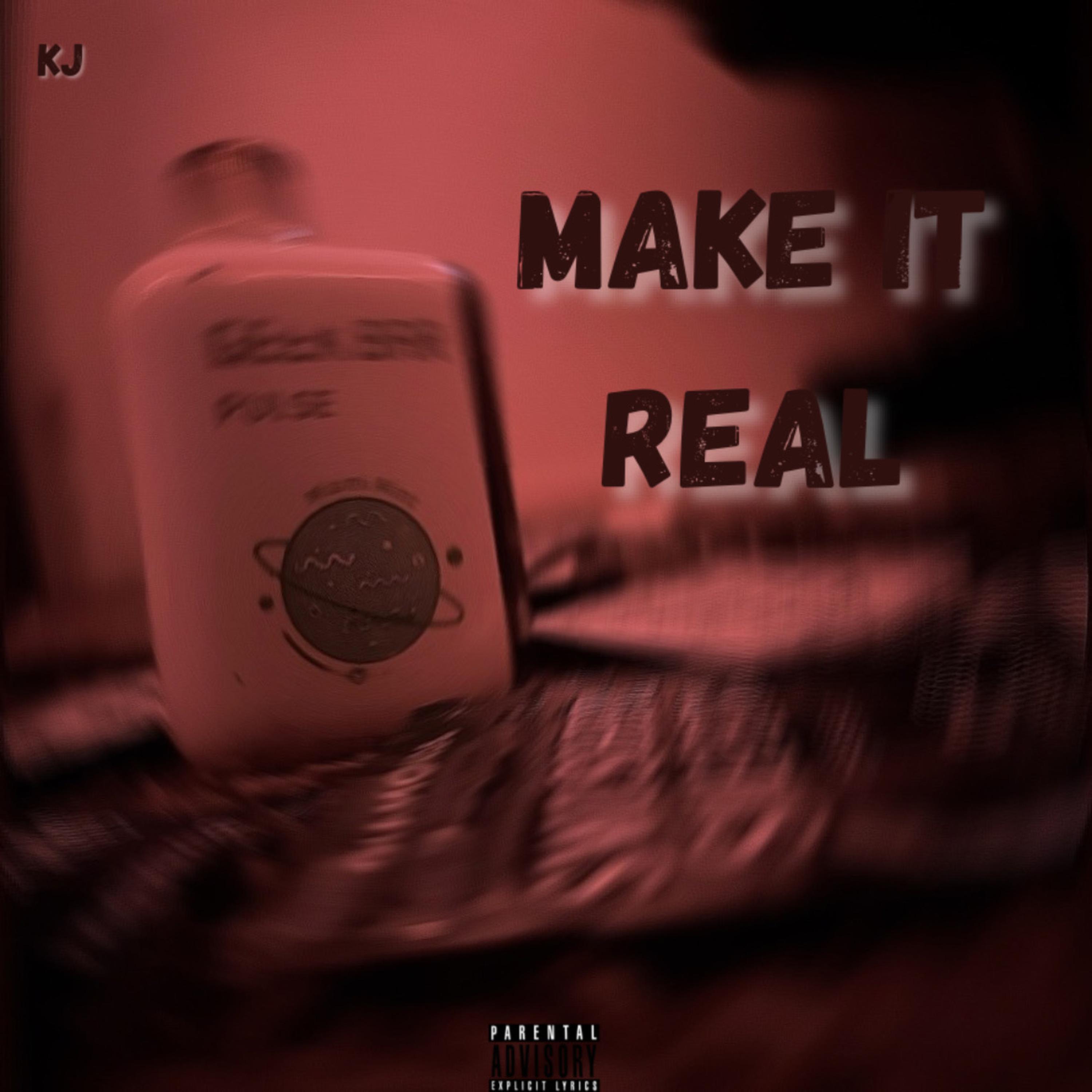 Make It Real artwork