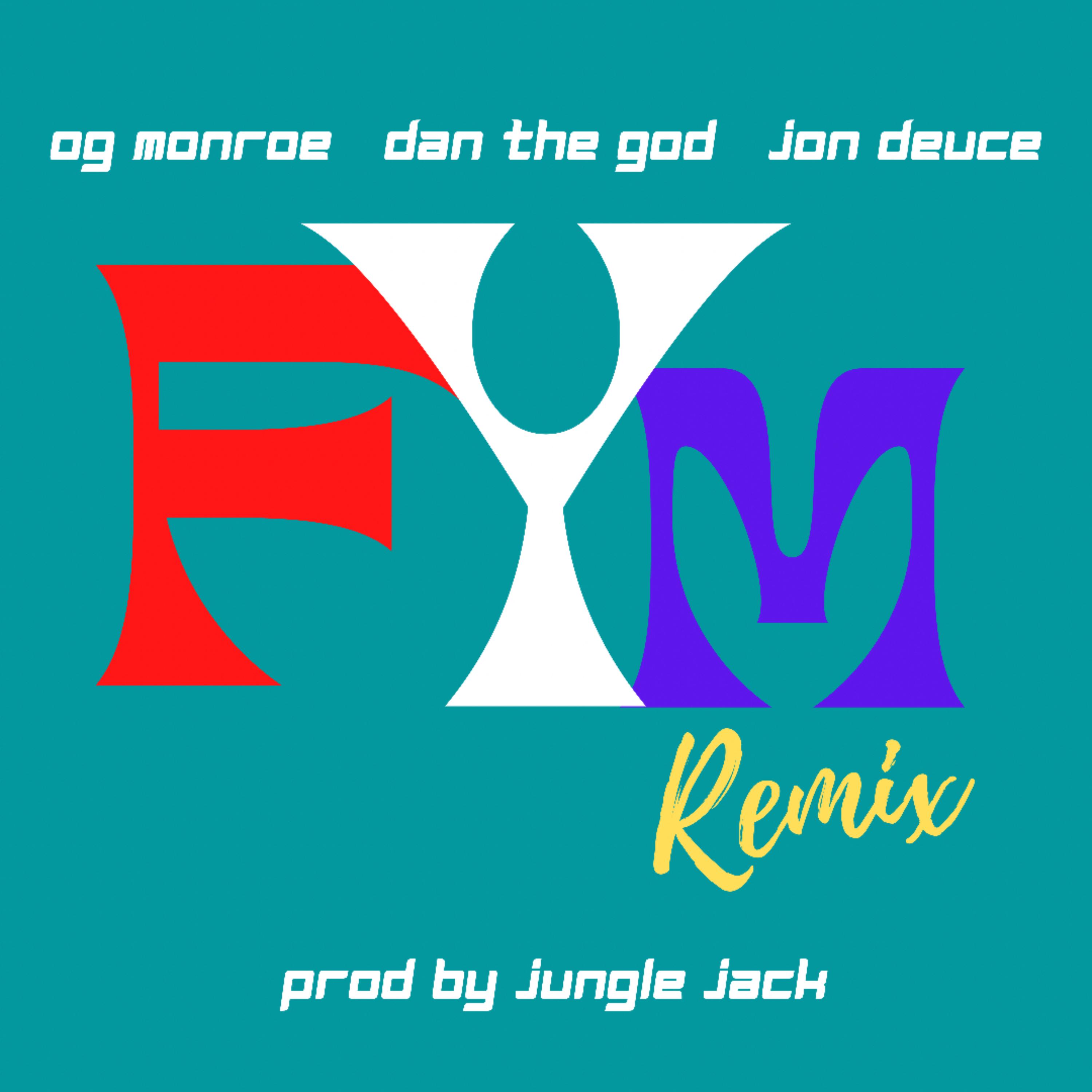 FYM (Remix) by Jungle Jack cover art