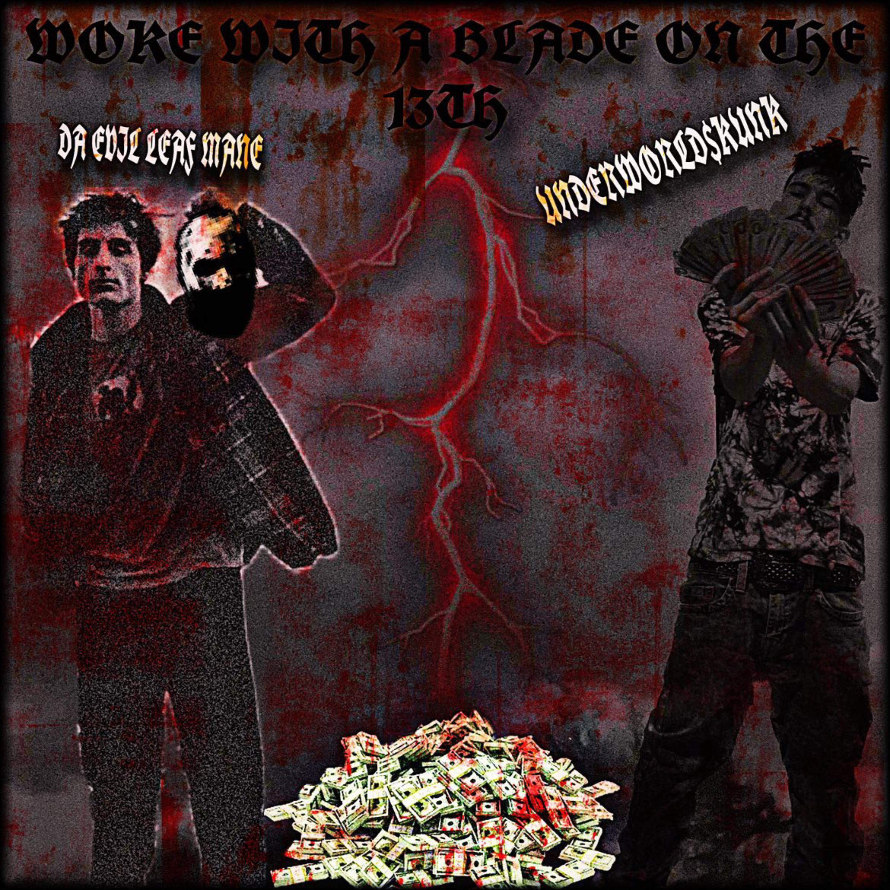 WOKE UP WITH A BLADE ON THE 13th artwork
