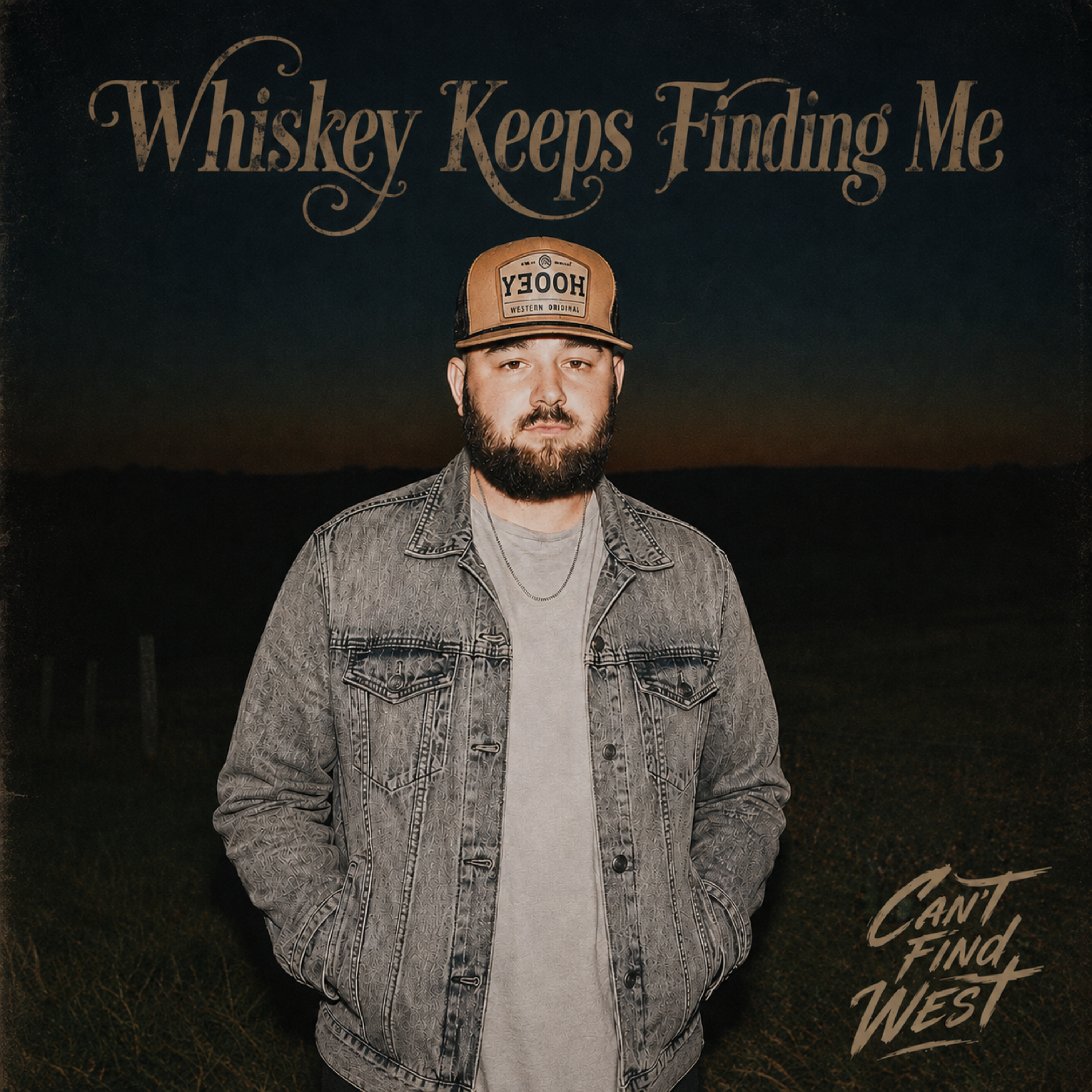 Whiskey Keeps Finding Me by Can’t Find West cover art