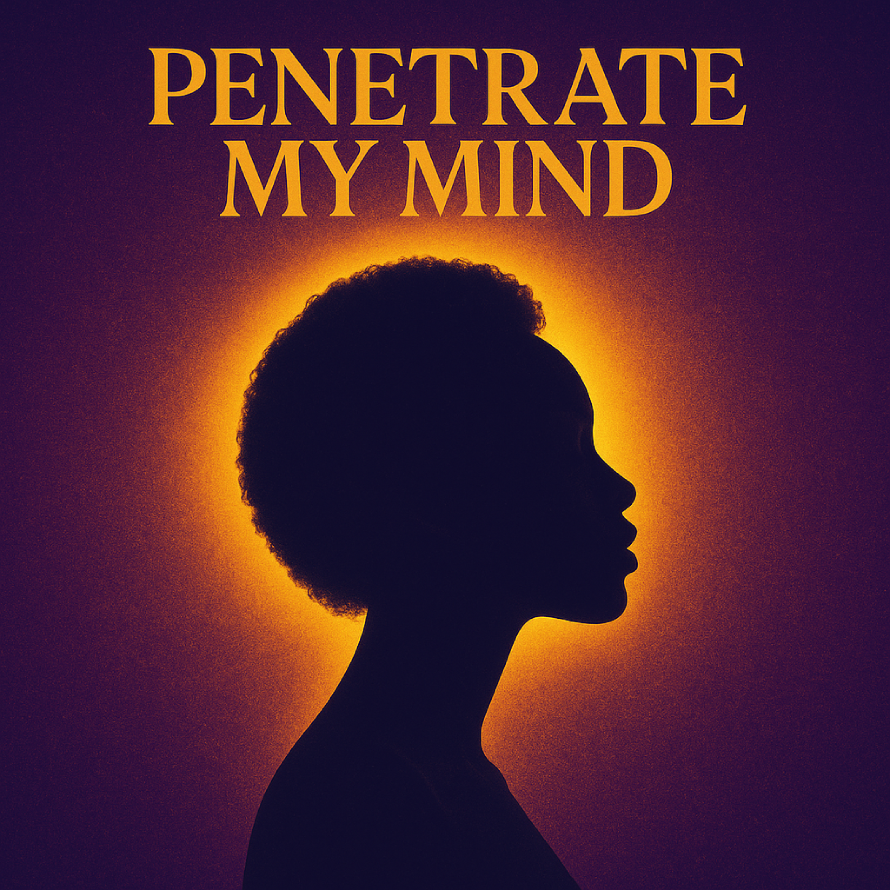 PENETRATE MY MIND artwork