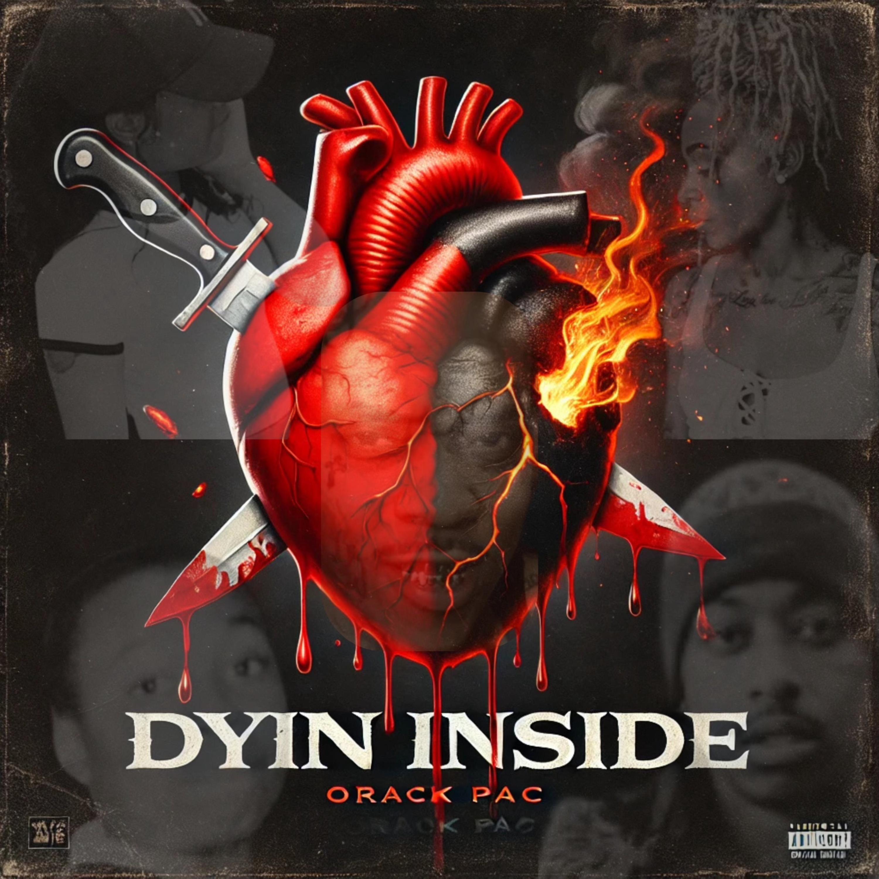 DYIN INSIDE by Orackpac cover art