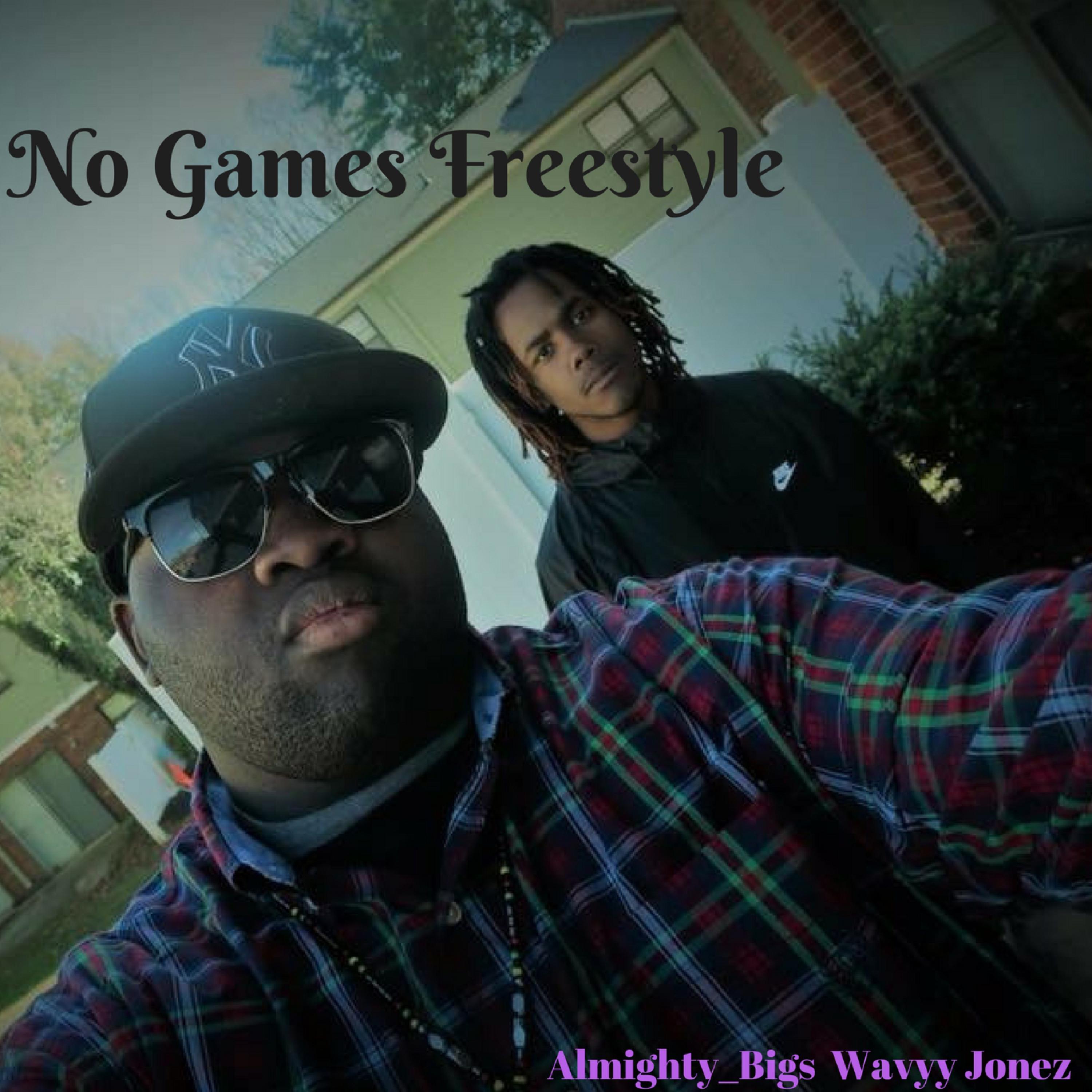 No Games Freestyle artwork