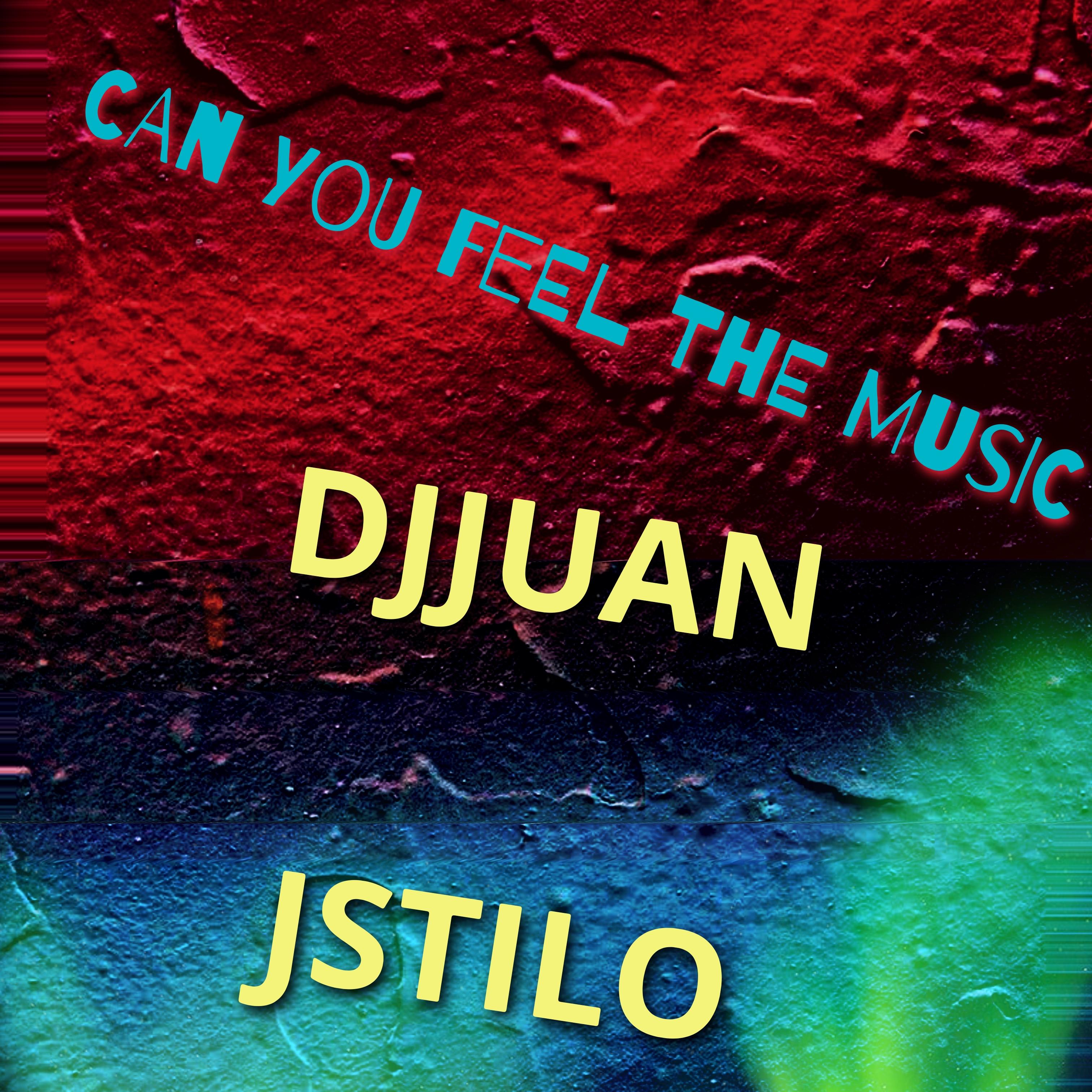 CAN YOU FEEL THE MUSIC by DJJUAN cover art