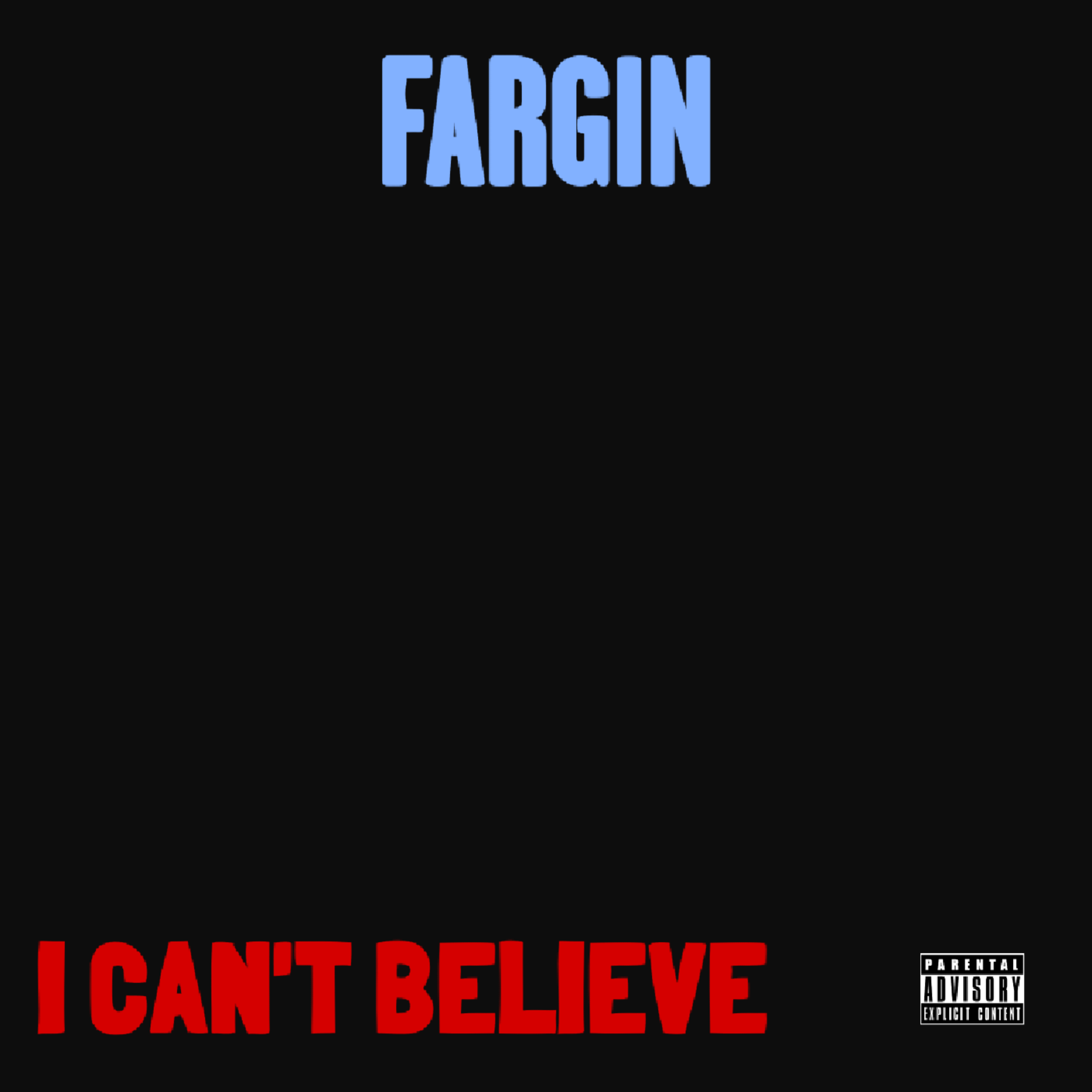 I Can't Believe artwork