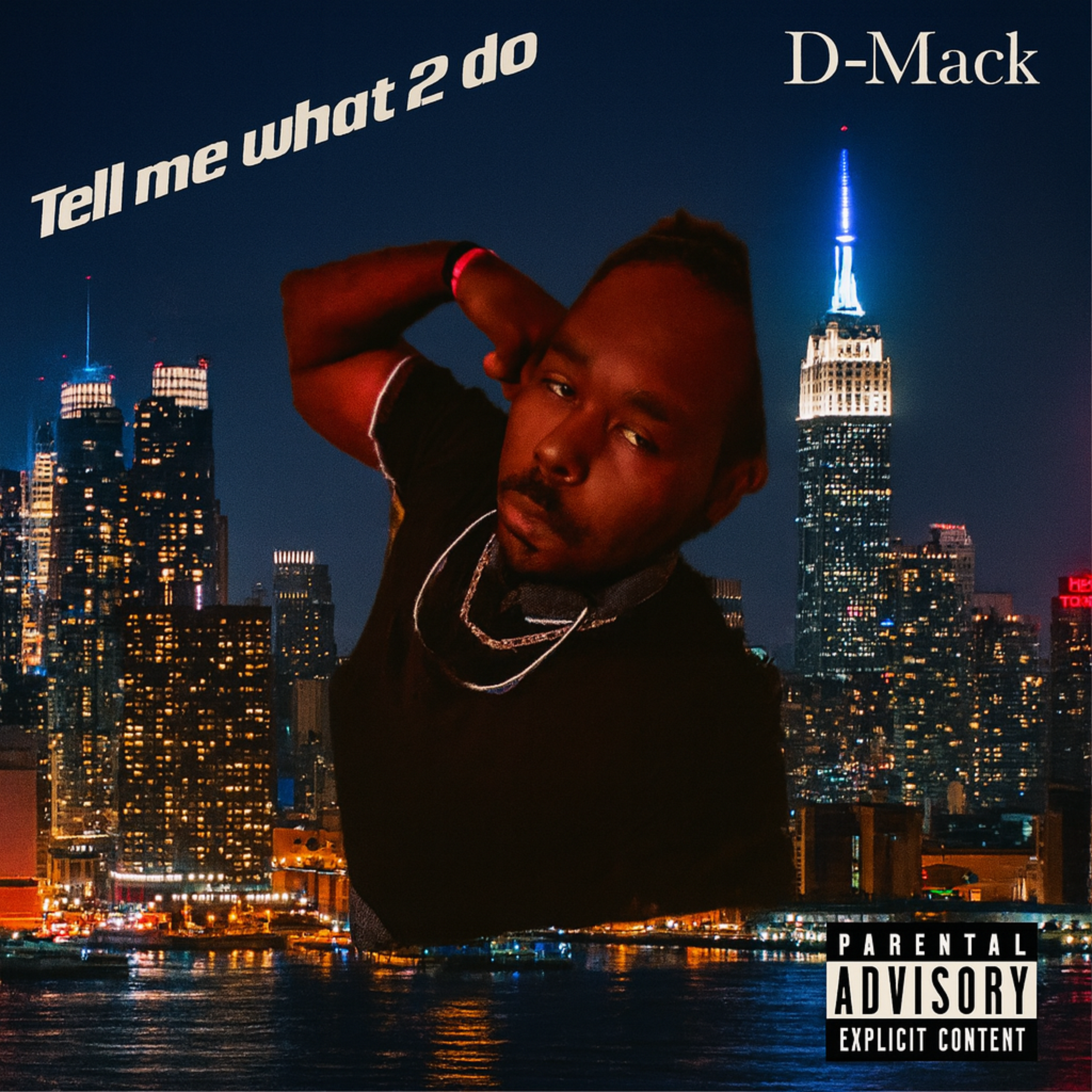 Tell Me What 2 Do artwork
