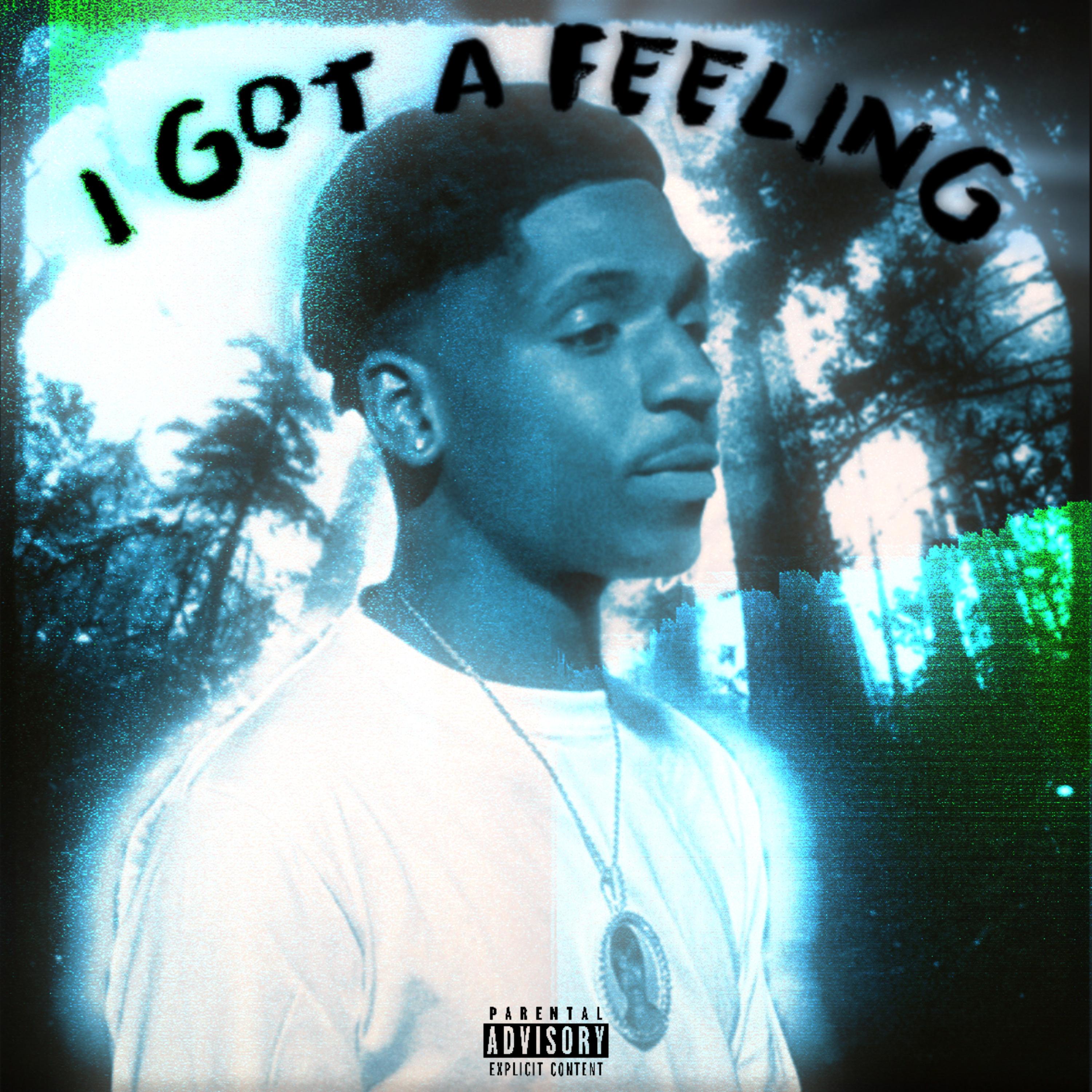 I Got A Feeling artwork