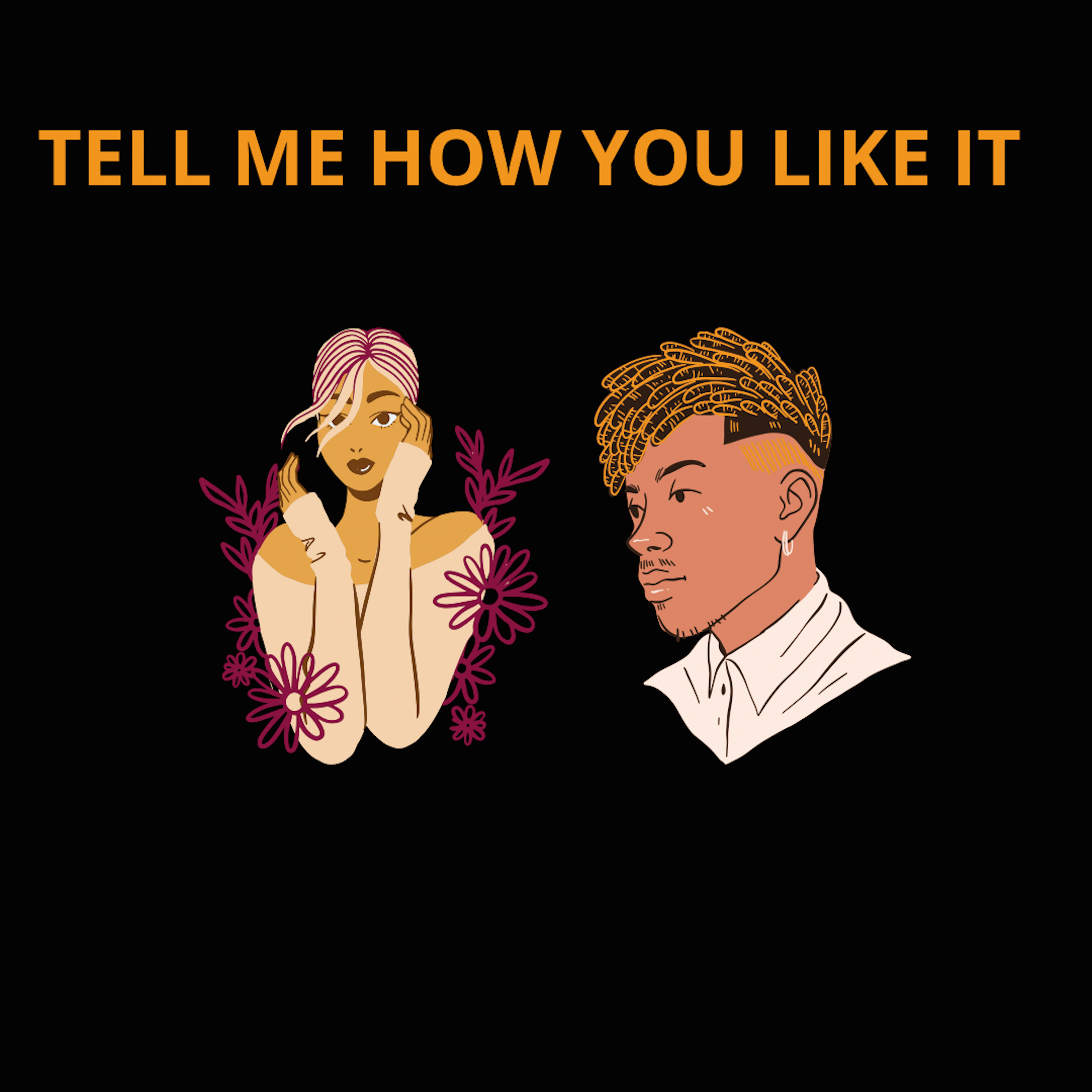 Tell Me How You Like It artwork