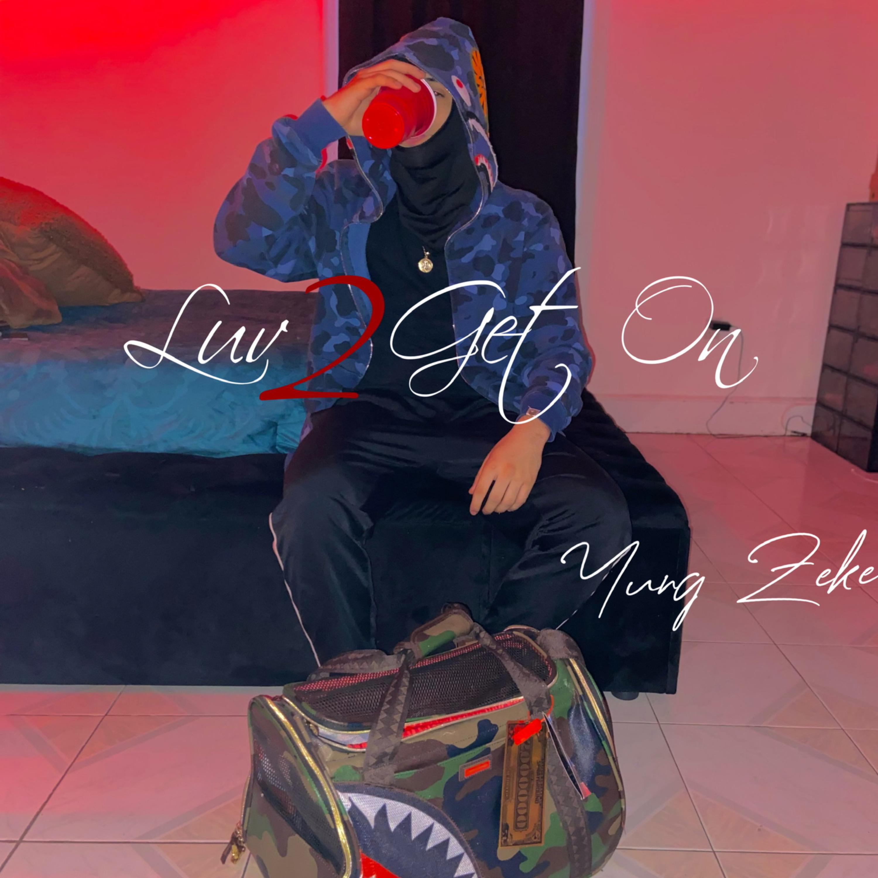 Luv 2 Get On artwork